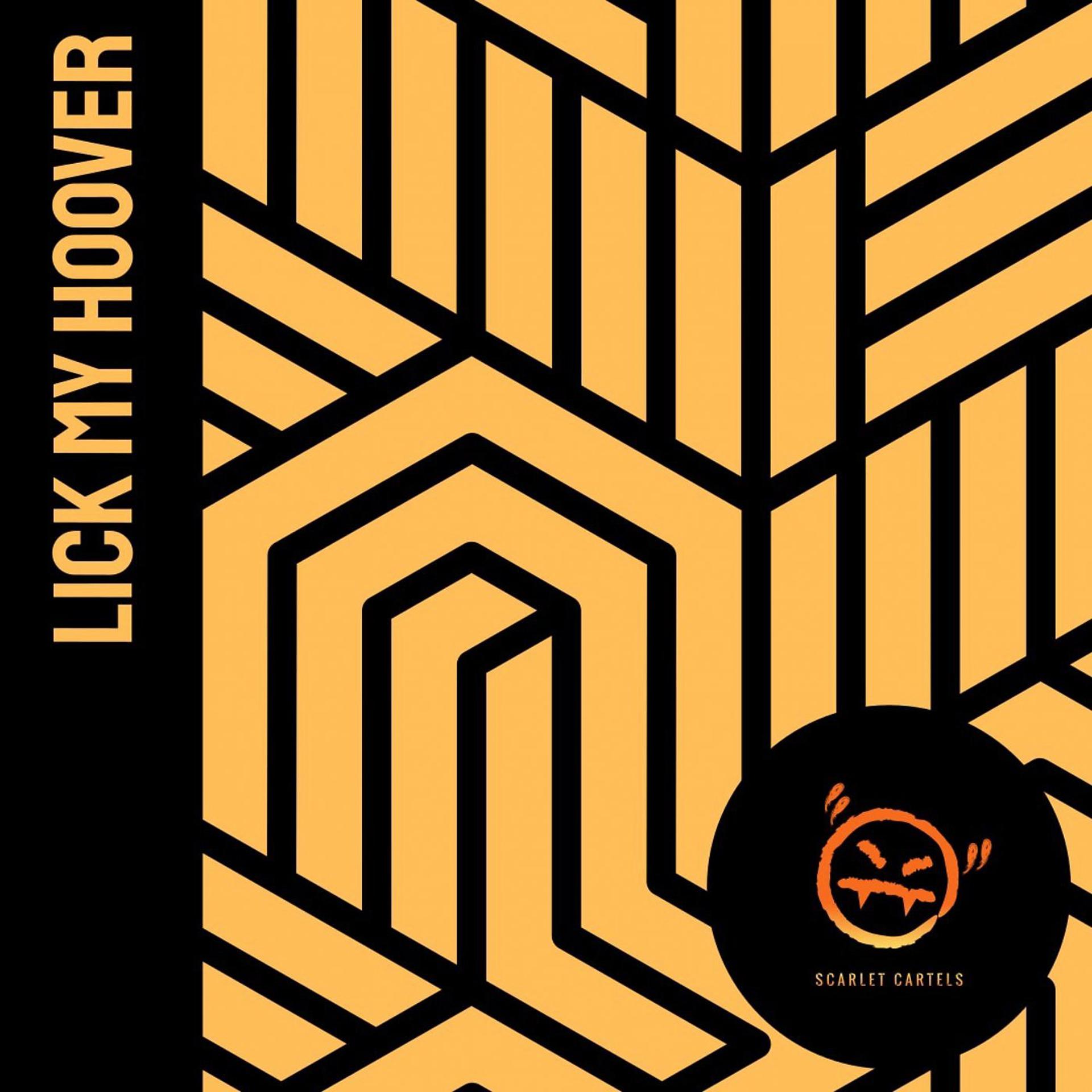 Постер альбома Lick My Hoover