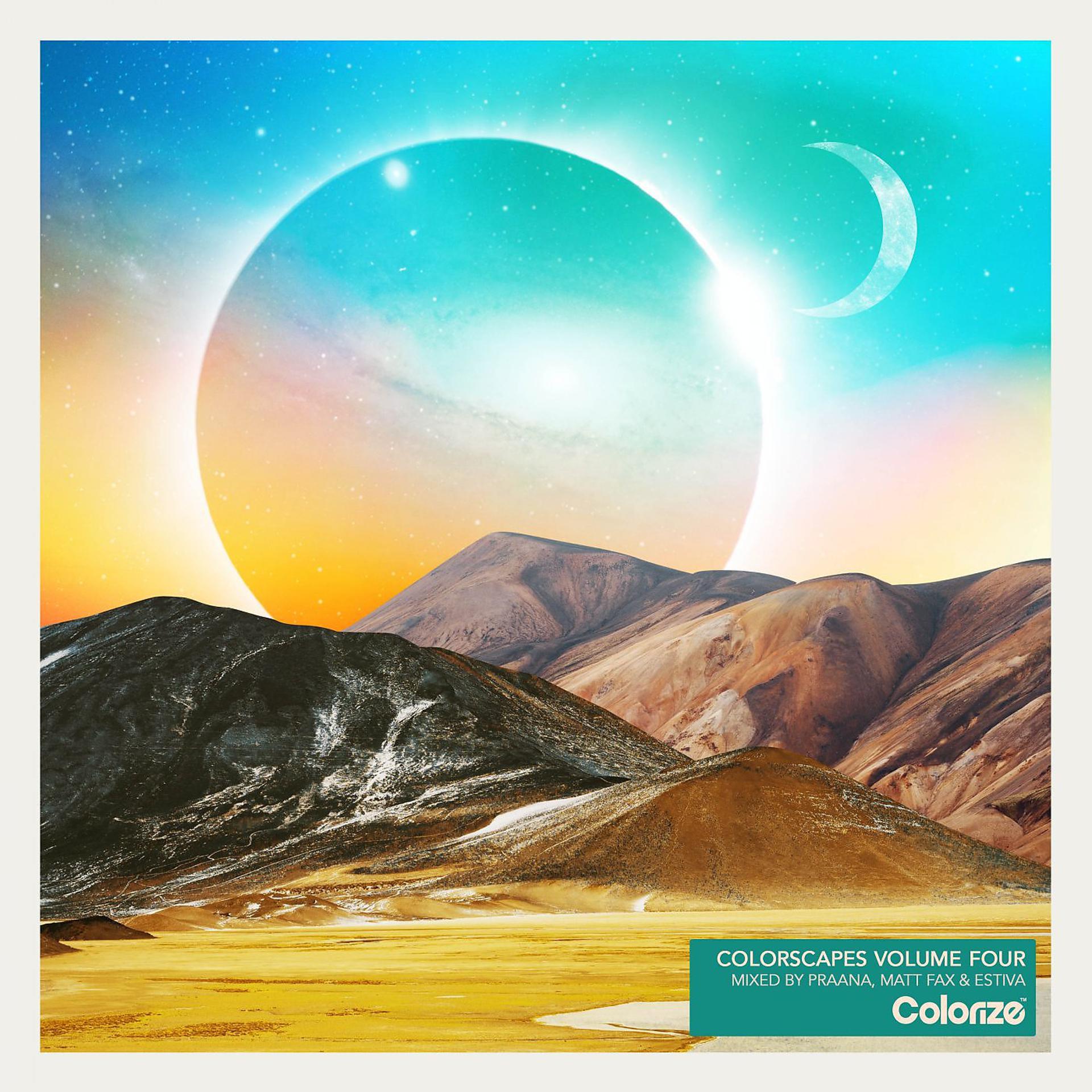Постер альбома Colorscapes Volume Four - Mixed by PRAANA, Matt Fax and Estiva