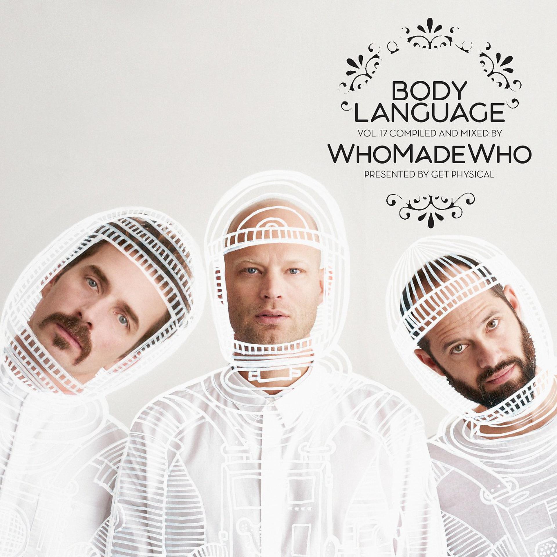 Постер альбома Get Physical Music Presents: Body Language, Vol. 17 by WhoMadeWho