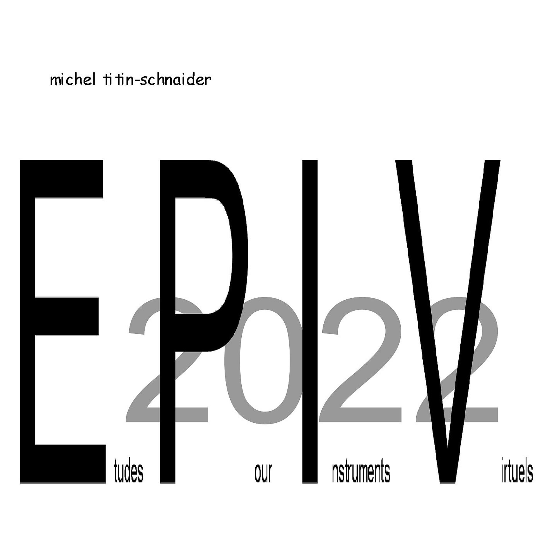 Постер альбома Etudes Pour Instruments Virtuels - 2022
