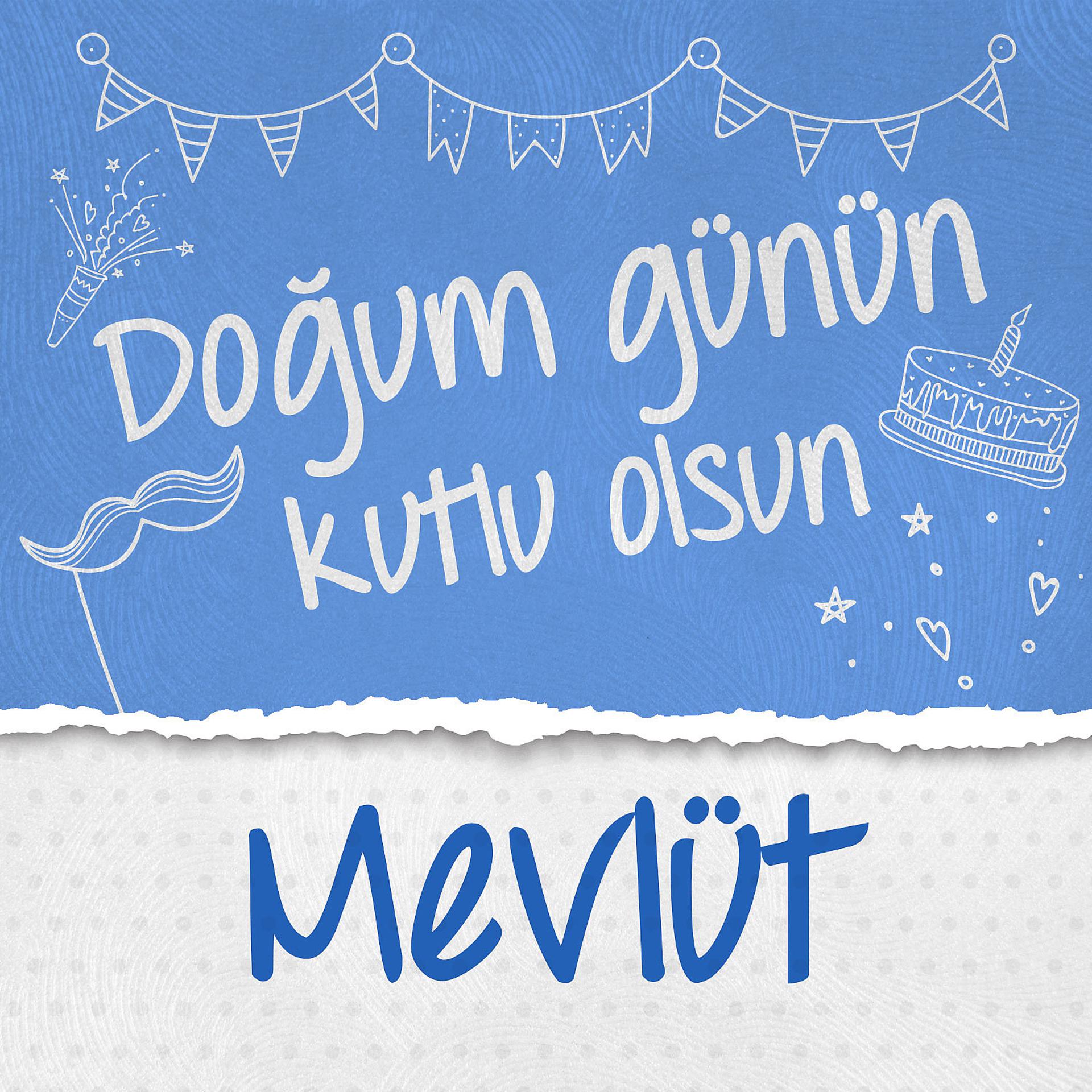 Постер альбома Doğum Günün Kutlu Olsun Mevlüt