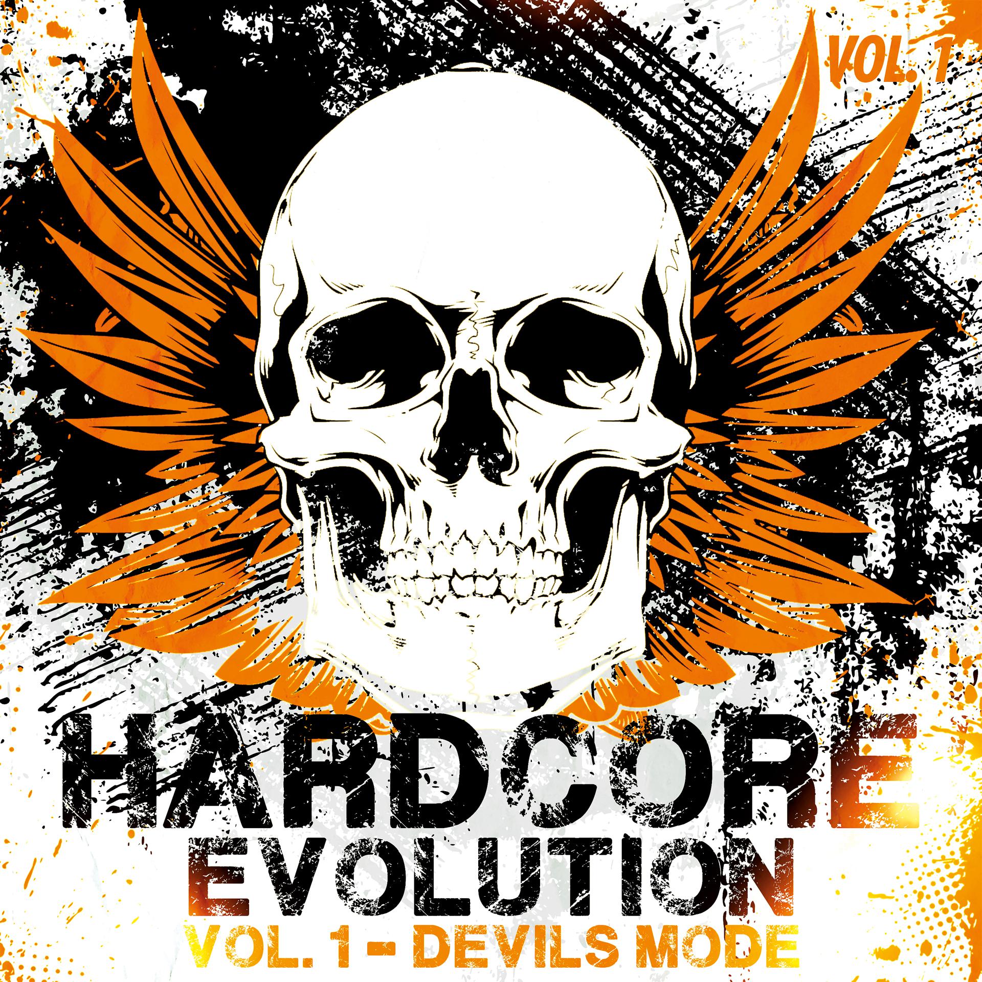 Постер альбома Hardcore Evolution, Vol. 1: Devils Mode