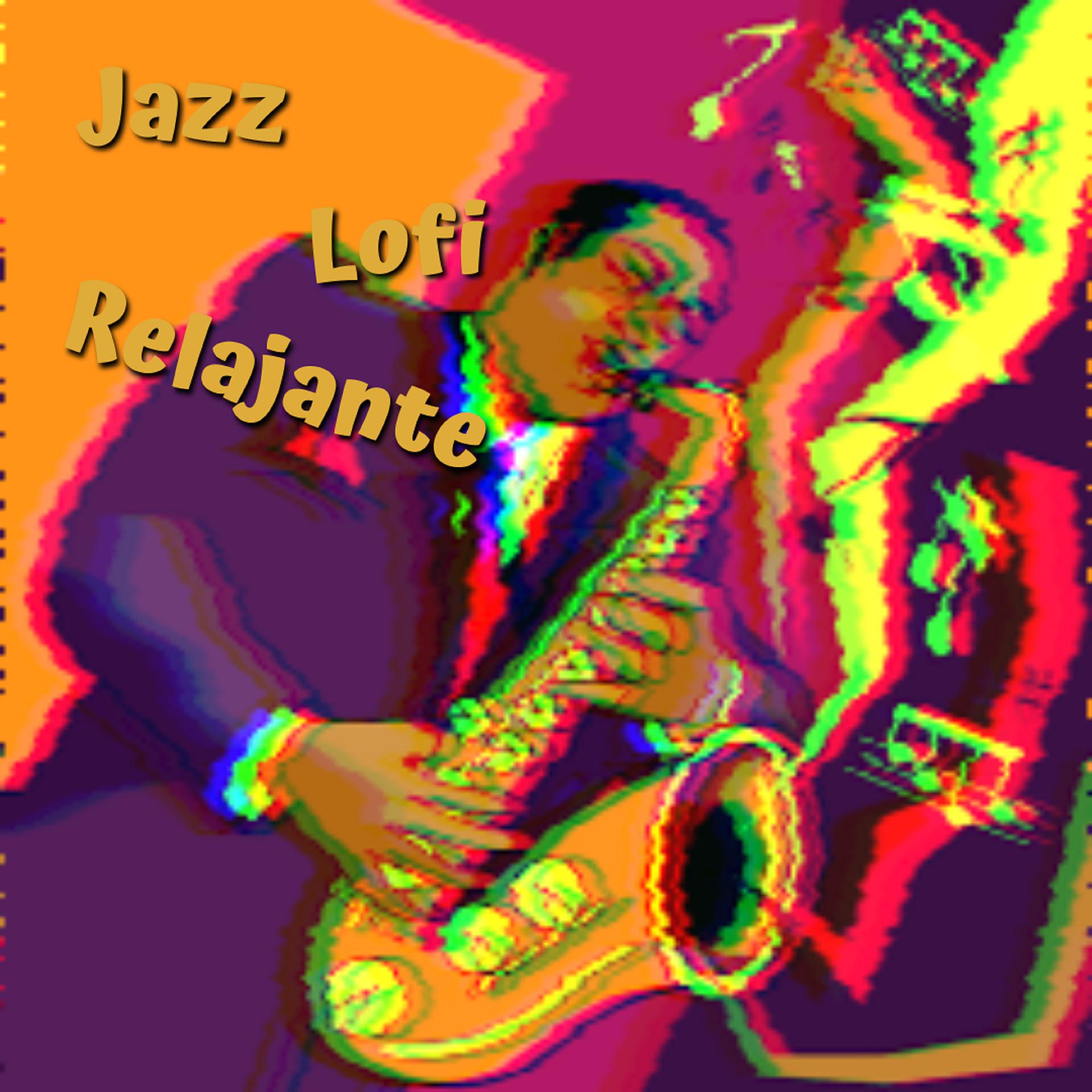 Постер альбома Jazz Lofi Relajante