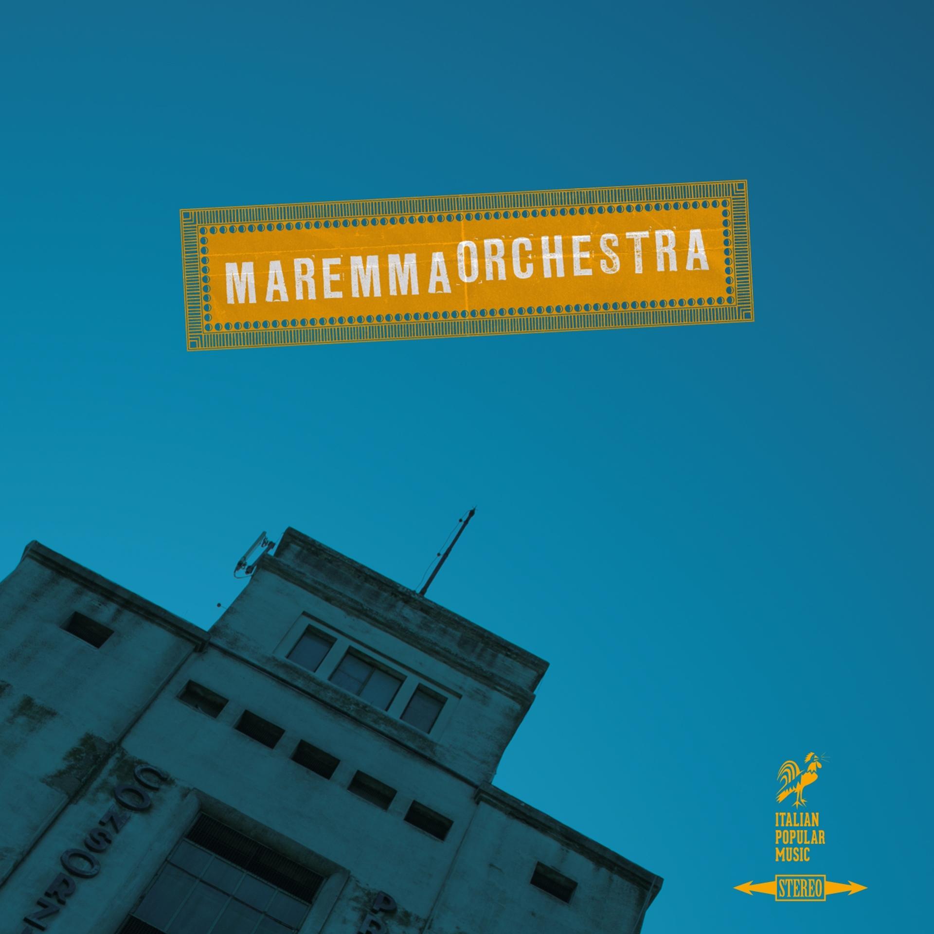 Постер альбома Maremma orchestra