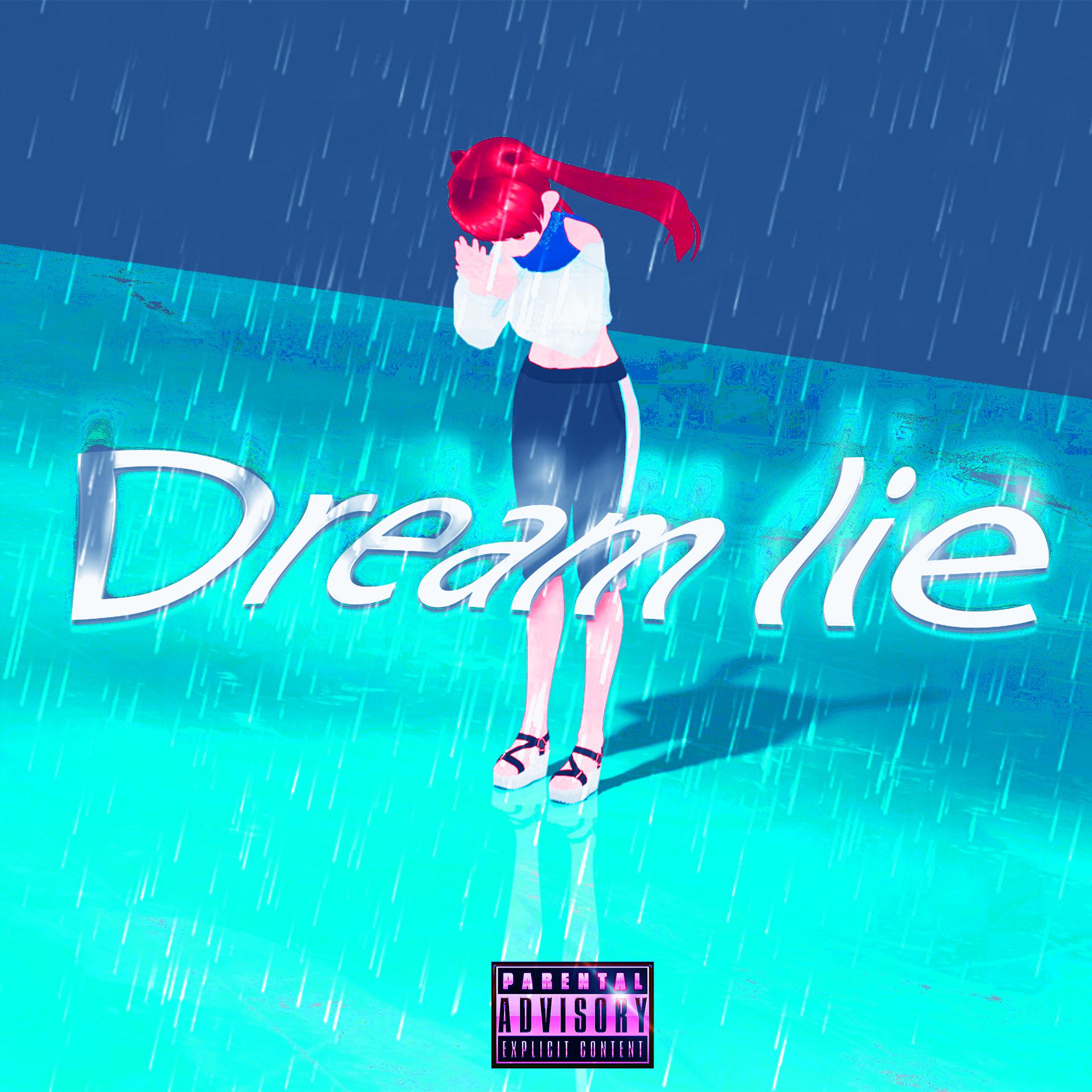 Постер альбома DREAM LIE