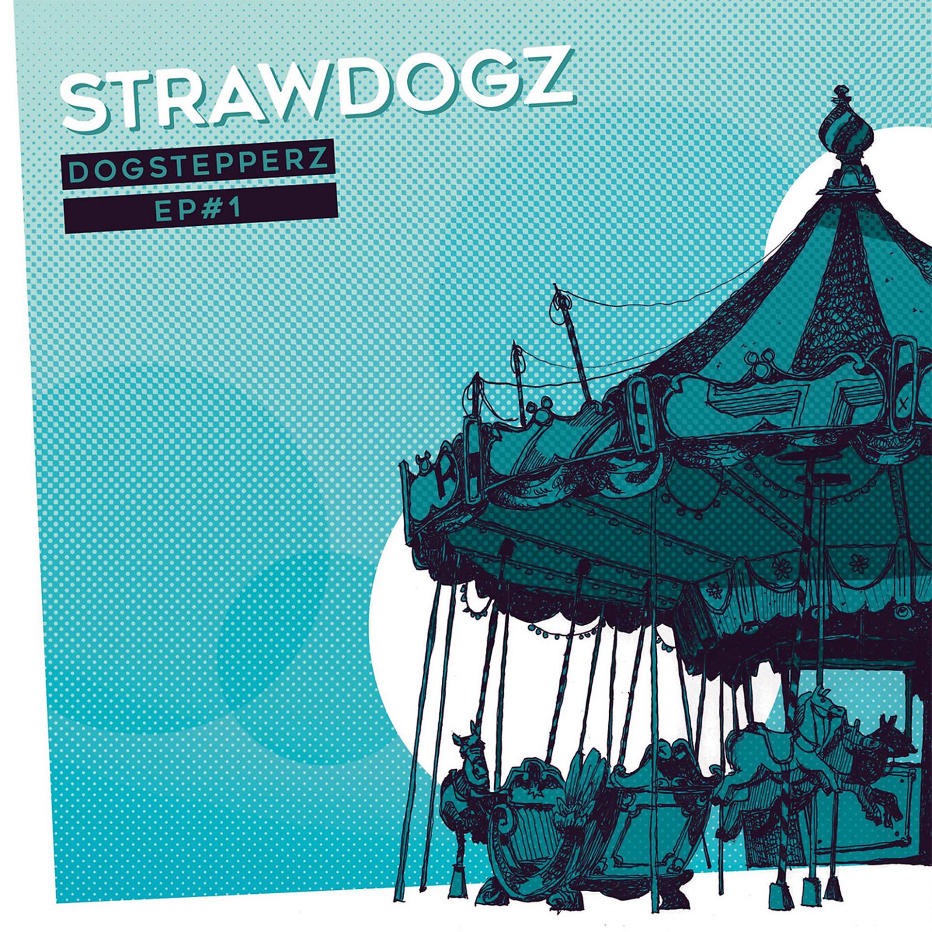 Постер альбома Dogstepperz EP #1
