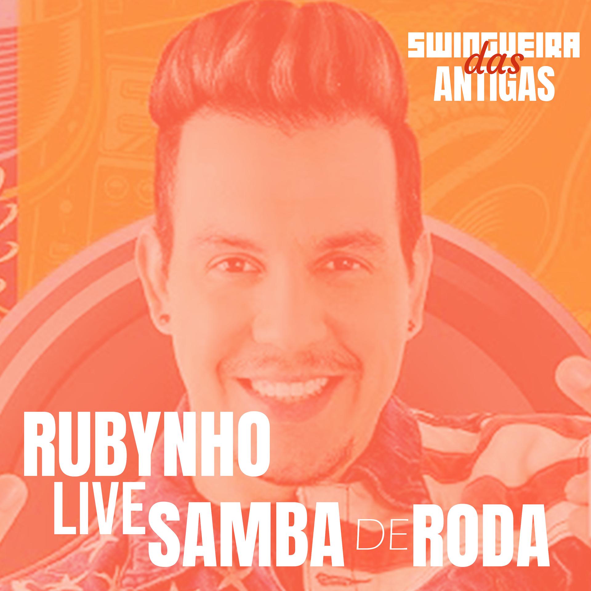 Постер альбома Rubynho - Live Samba de Roda