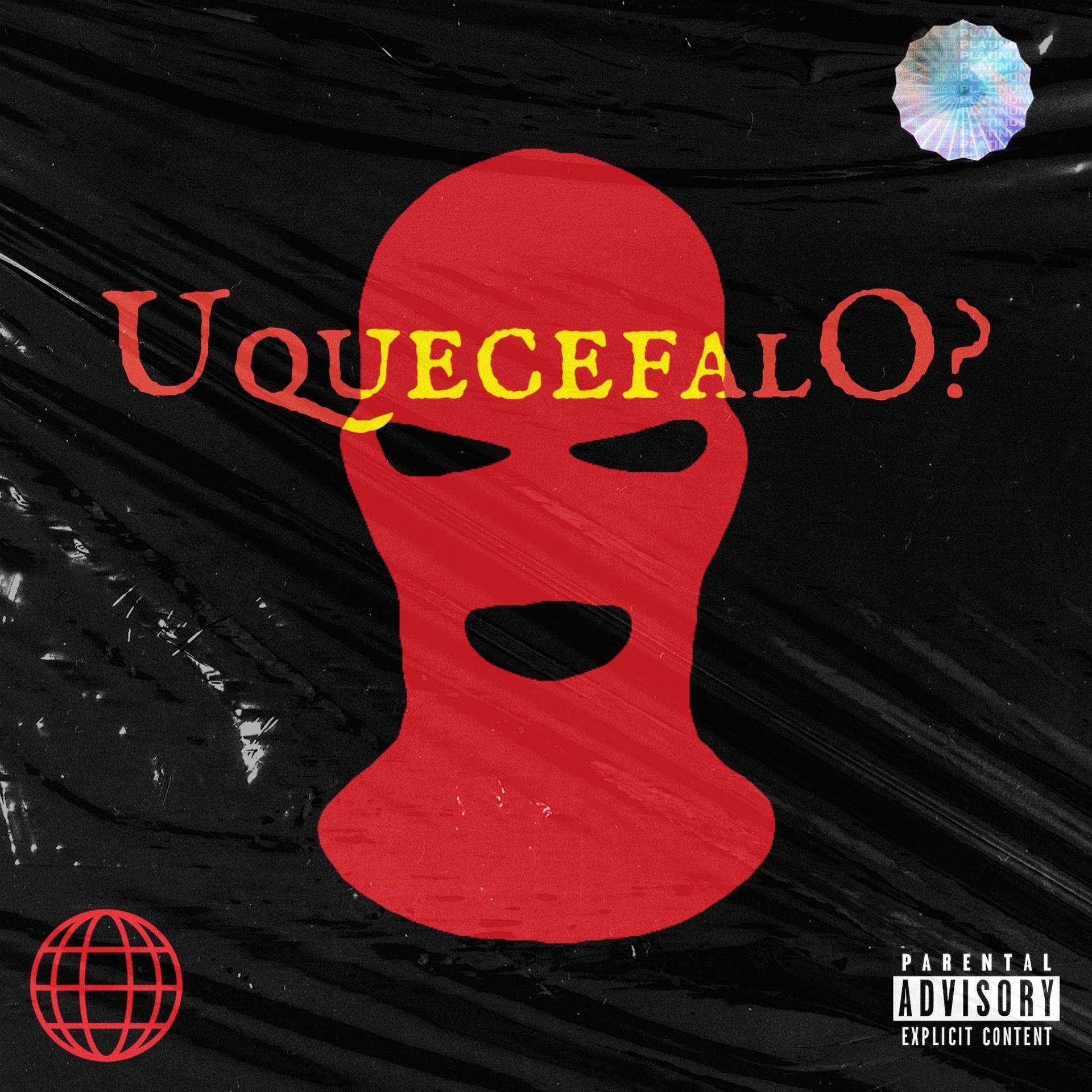 Постер альбома Uquecefalo