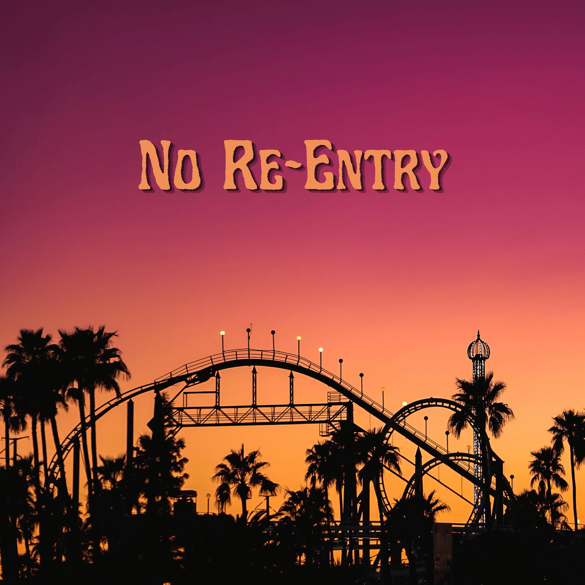Постер альбома No Re-Entry