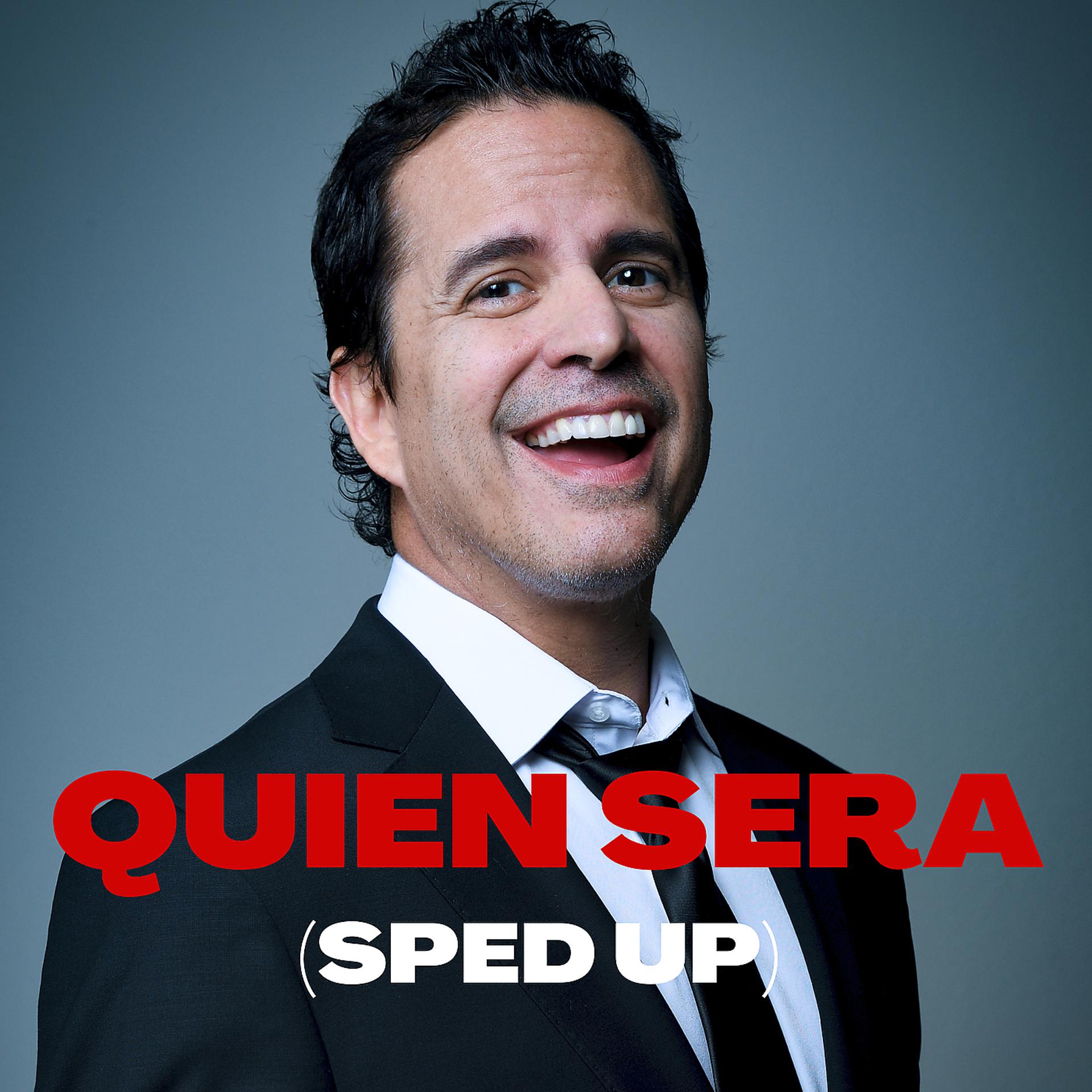 Постер альбома Quien Sera (Sped Up)