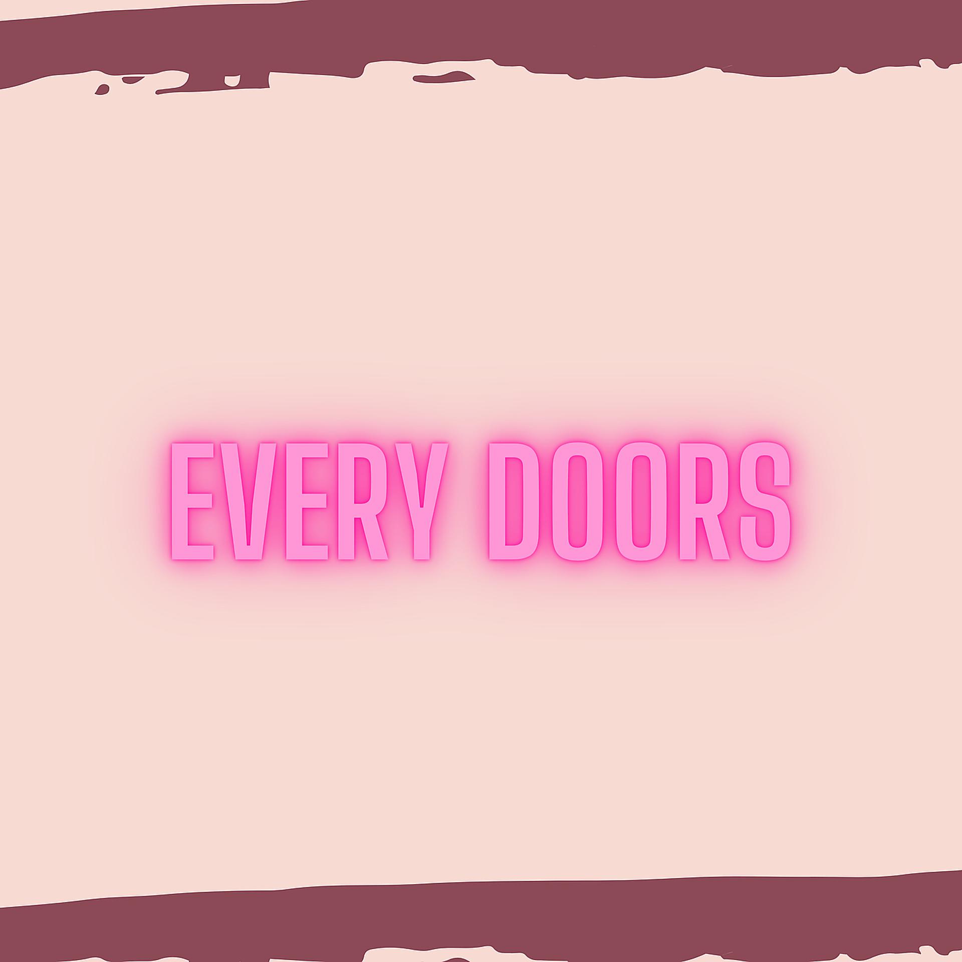 Постер альбома Every Doors
