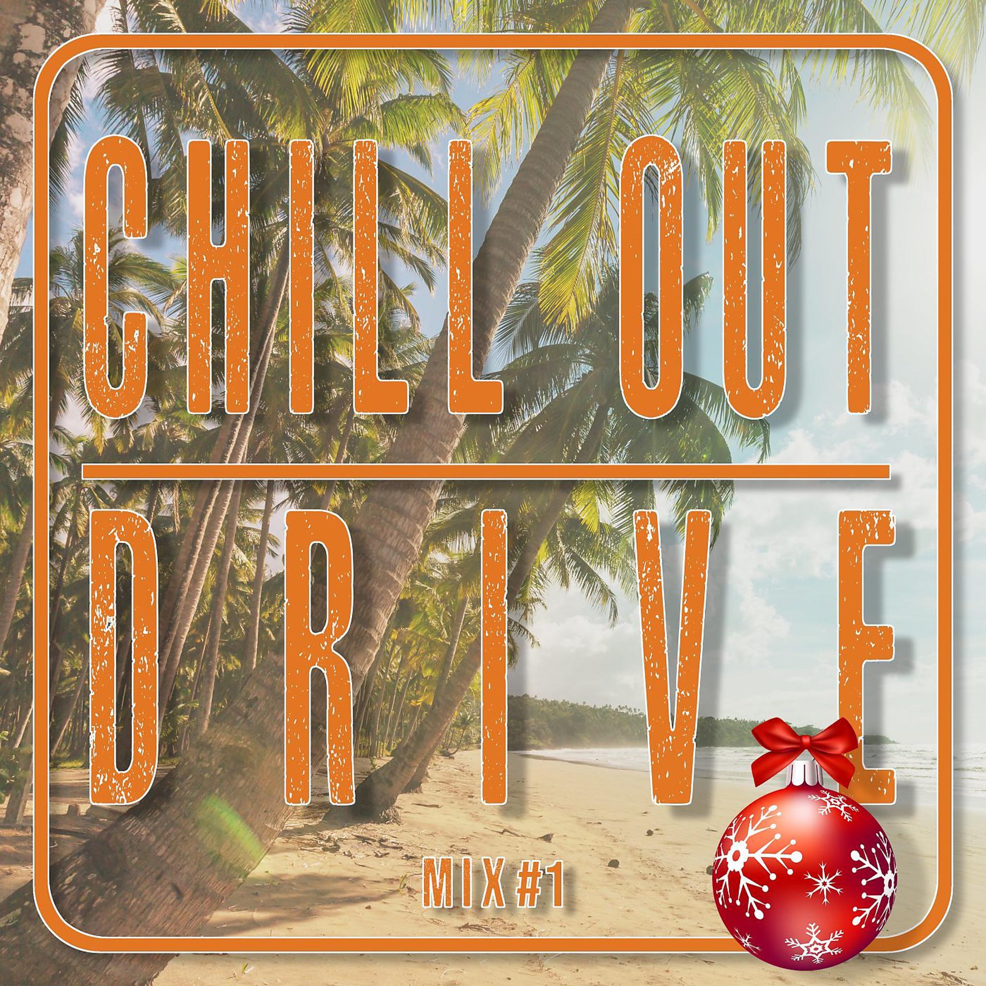 Постер альбома Chill out Drive #1