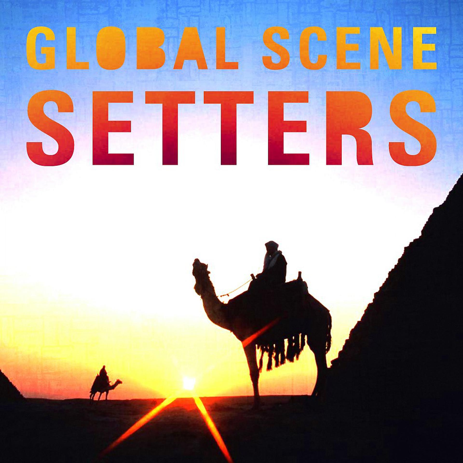 Постер альбома Global Scene Setters