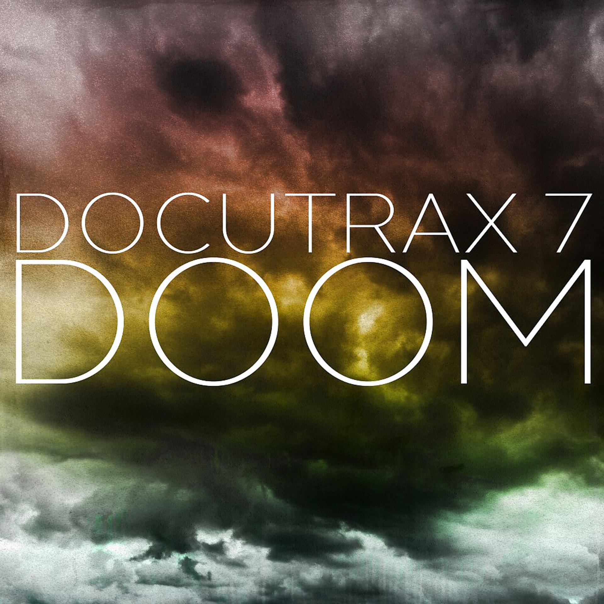 Постер альбома Docutrax, Vol. 7: Doom