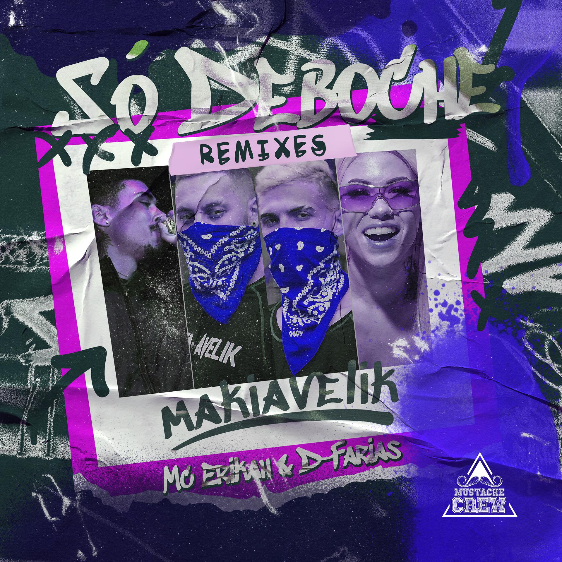 Постер альбома Só Deboche (Remixes)