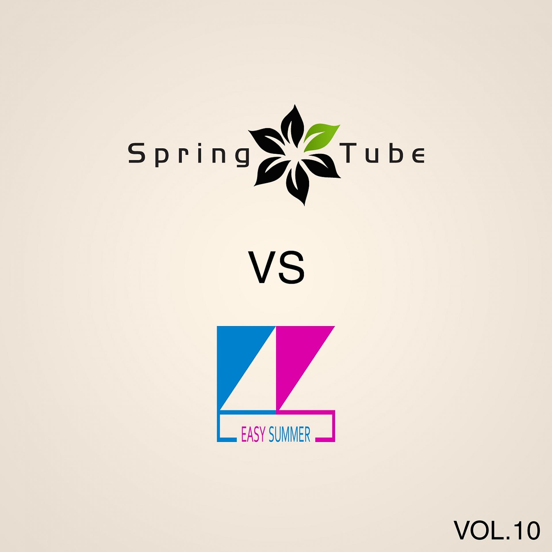 Постер альбома Spring Tube vs. Easy Summer, Vol.10