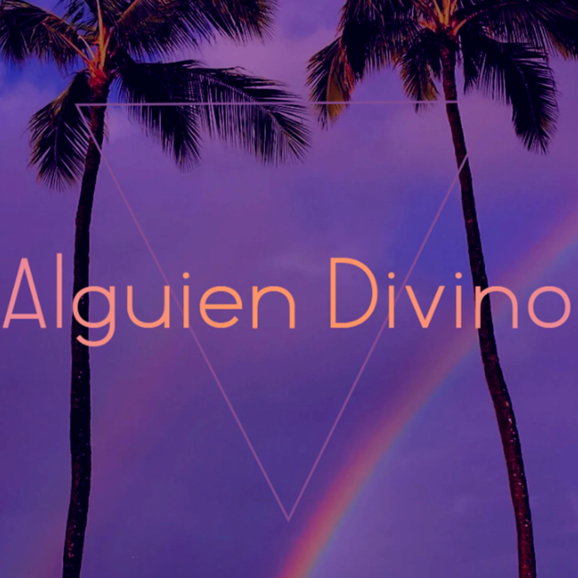 Постер альбома Alguien Divino