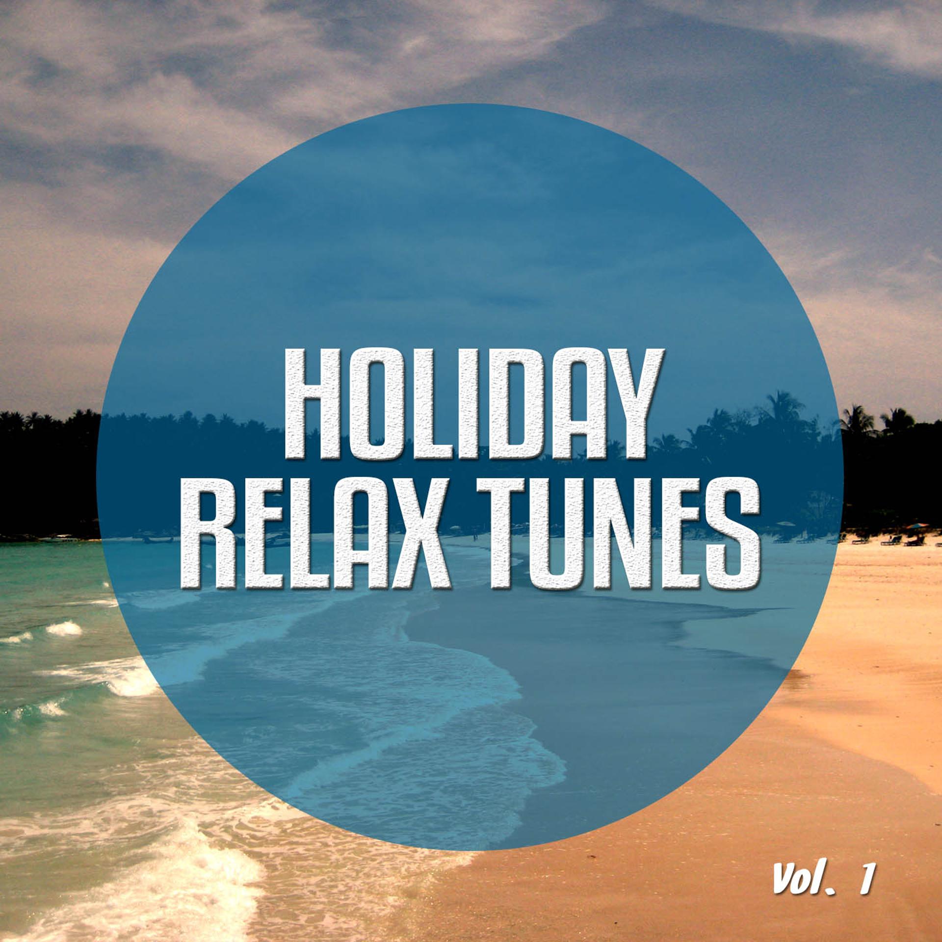 Постер альбома Holiday Relax Tunes, Vol. 1