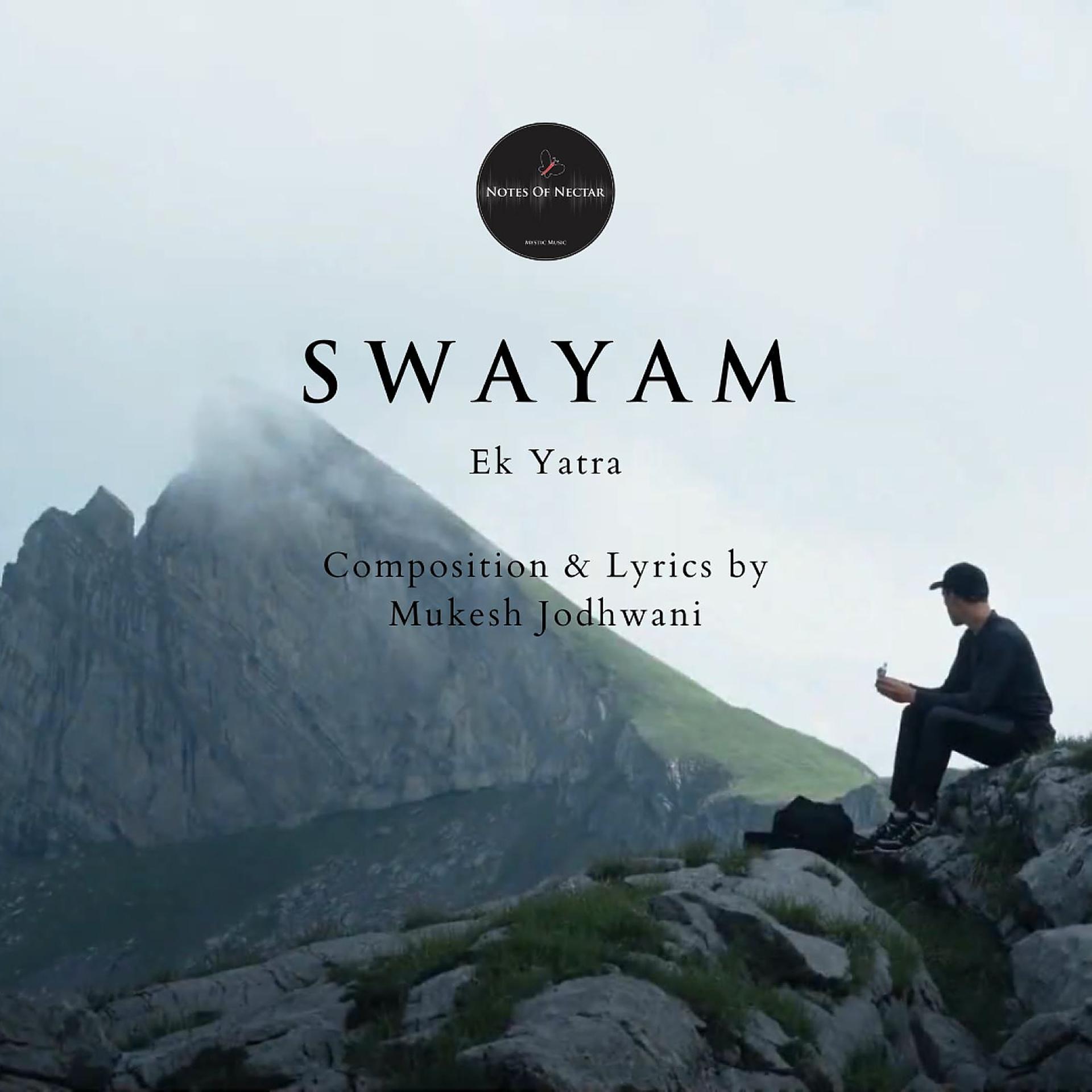 Постер альбома Swayam - Ek Yatra