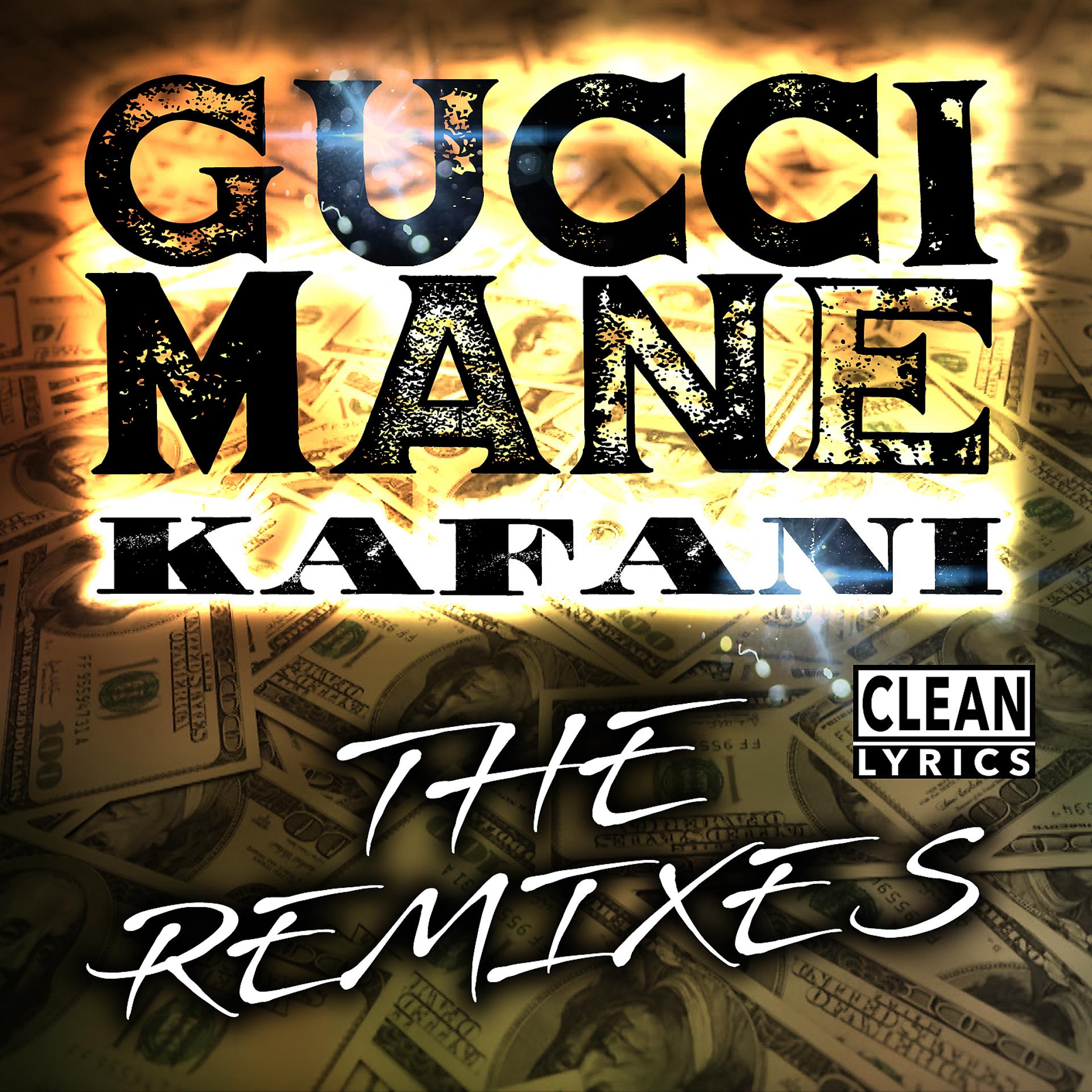 Постер альбома The Remixes (feat. Gucci Mane)