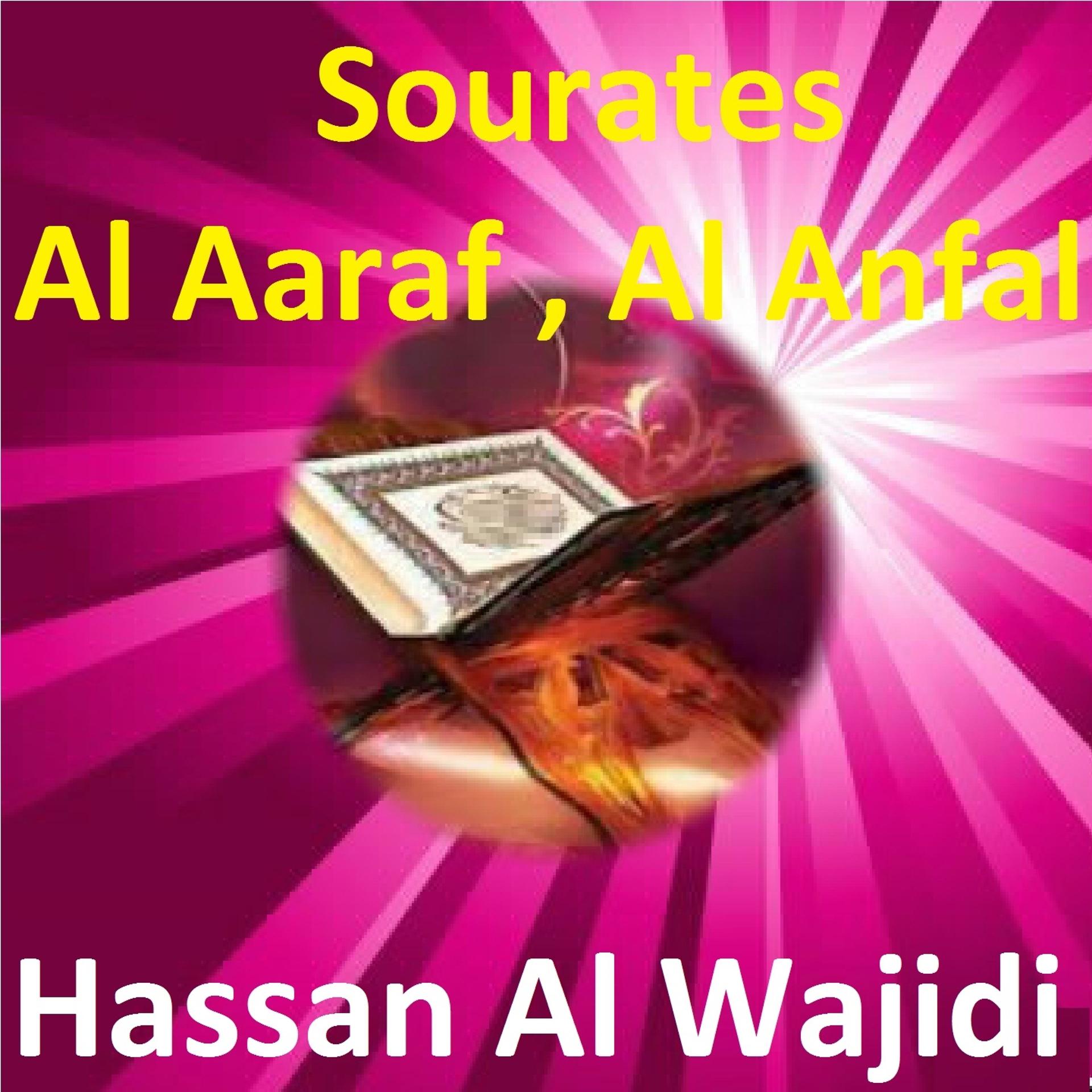 Постер альбома Sourates Al Aaraf, Al Anfal