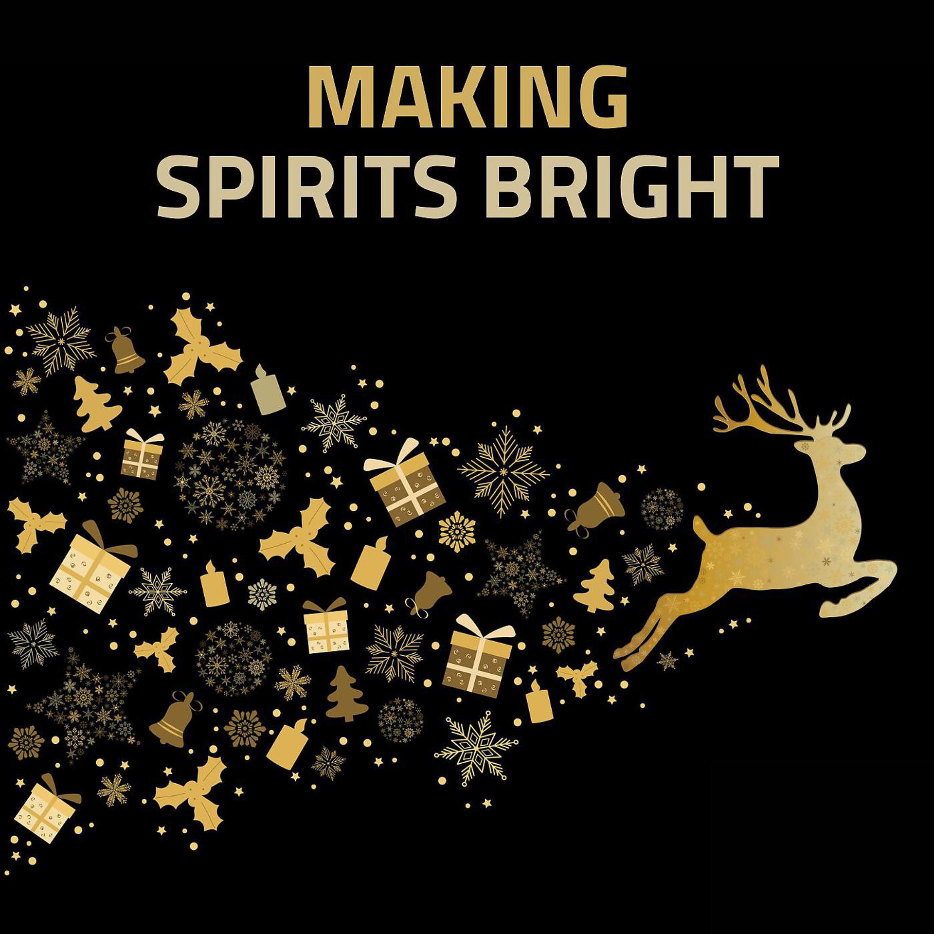 Постер альбома Making Spirits Bright