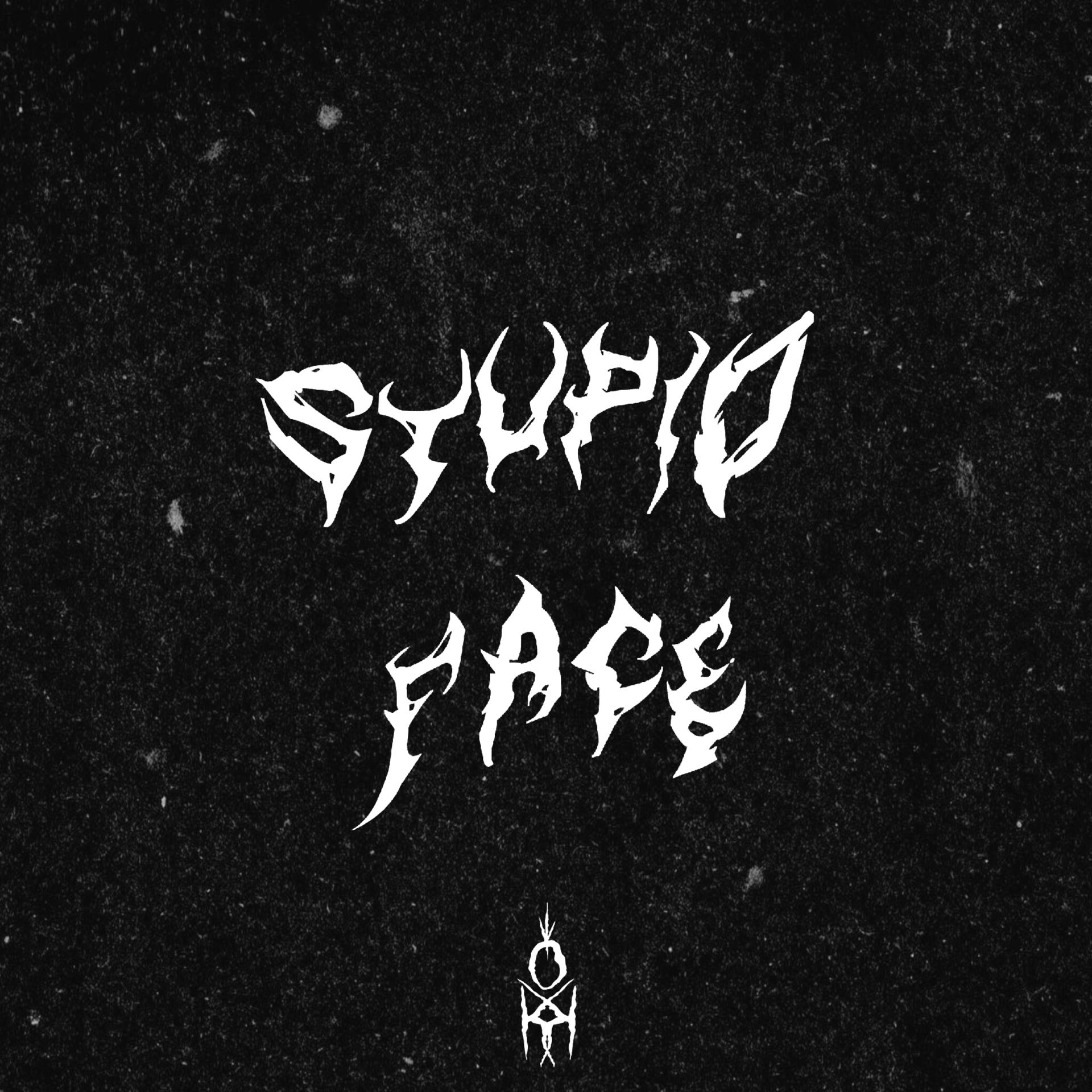 Постер альбома Stupid Face