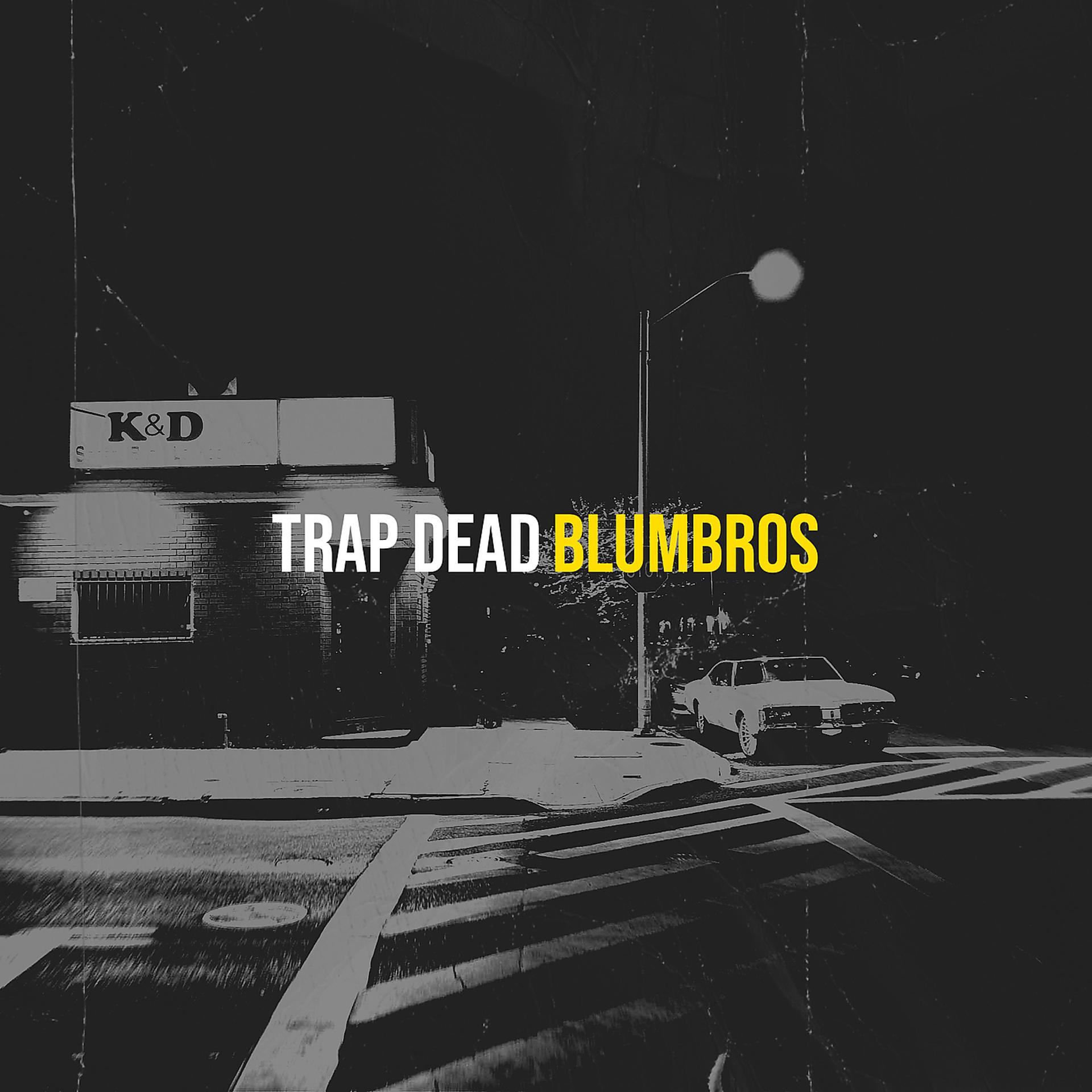 Постер альбома Trap Dead