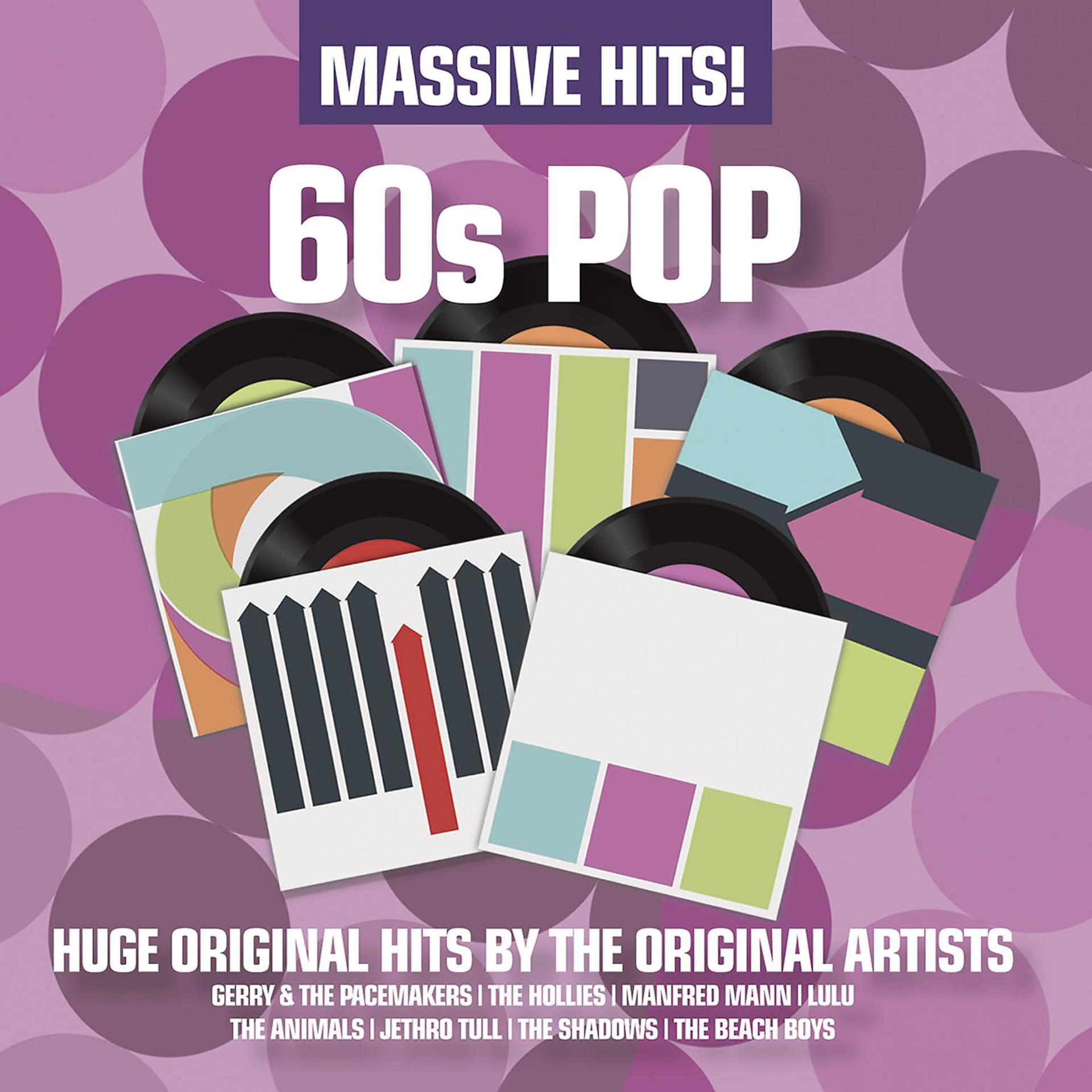 Постер альбома Massive Hits!: 60s Pop