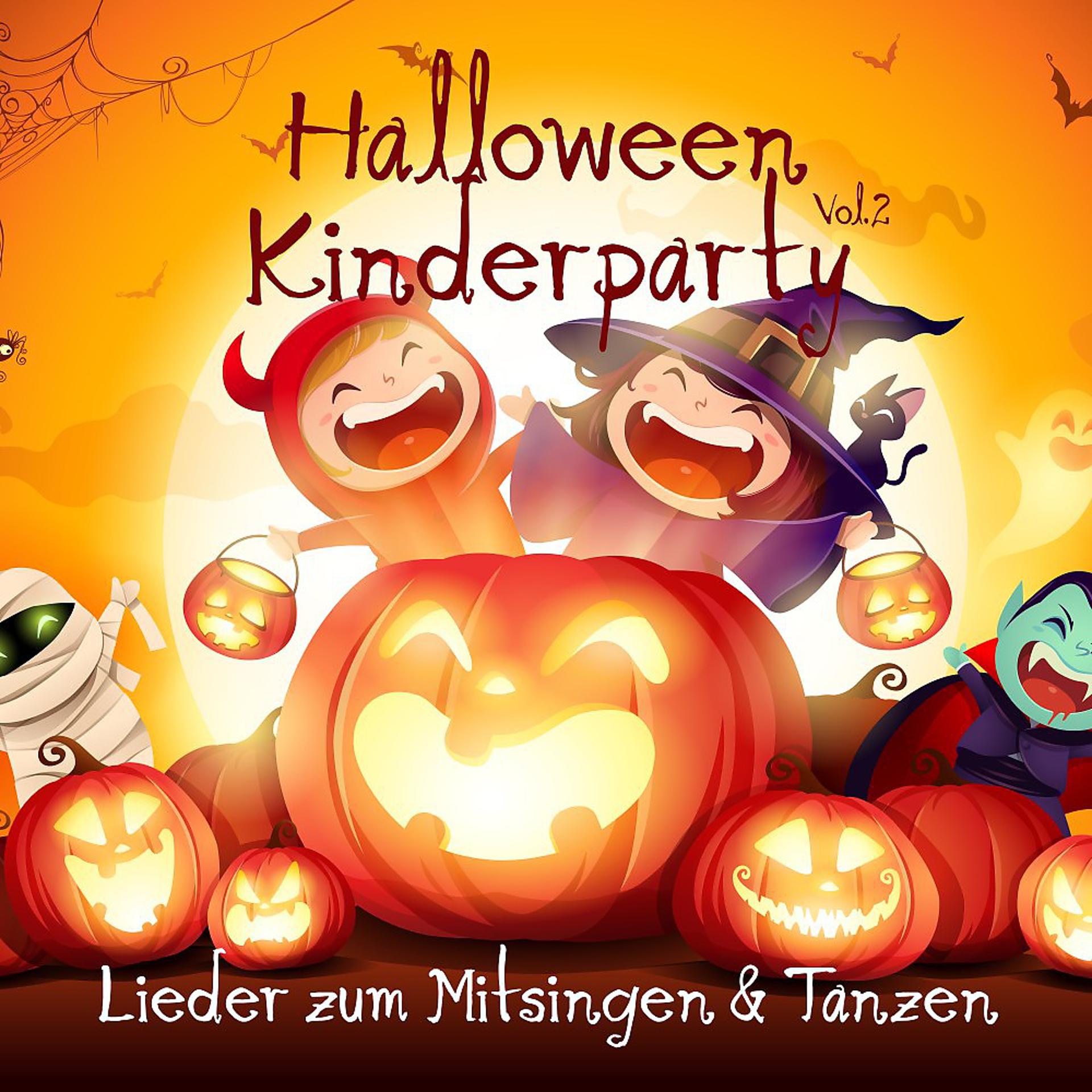 Постер альбома Halloween Kinderparty Lieder zum Mitsingen und Tanzen, Vol. 2