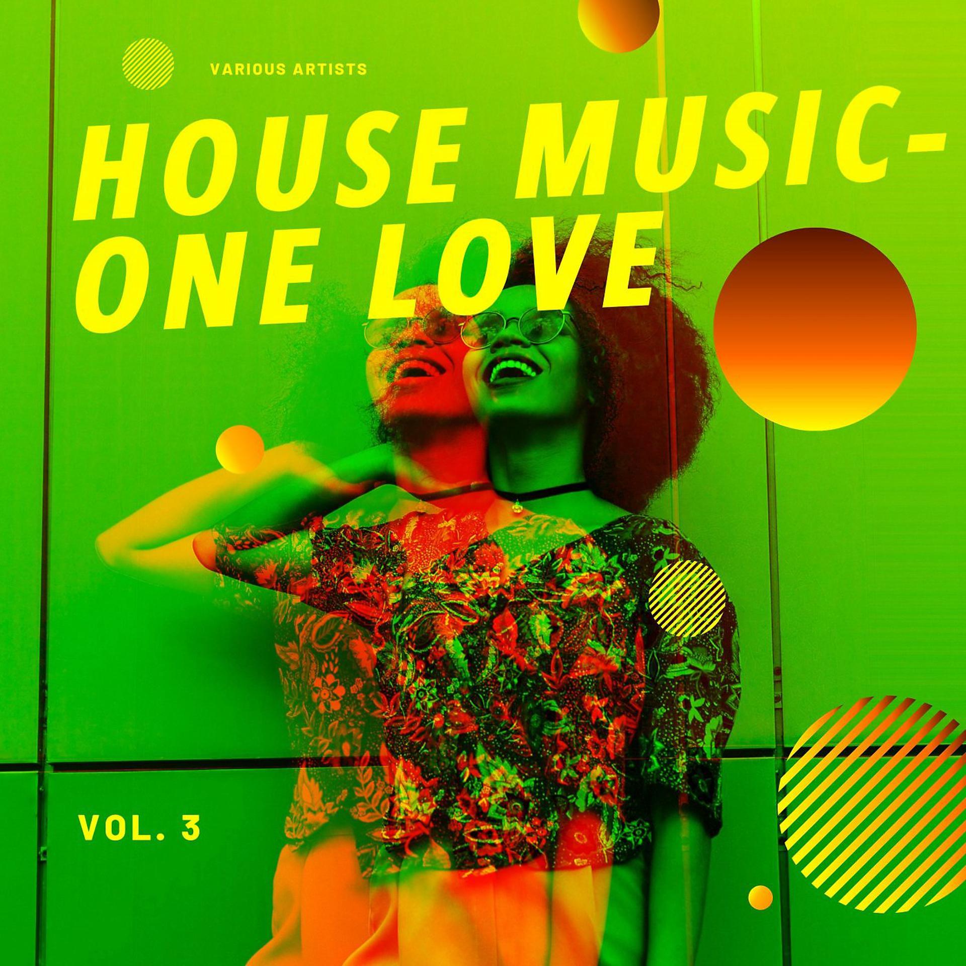 Постер альбома House Music - One Love, Vol. 3