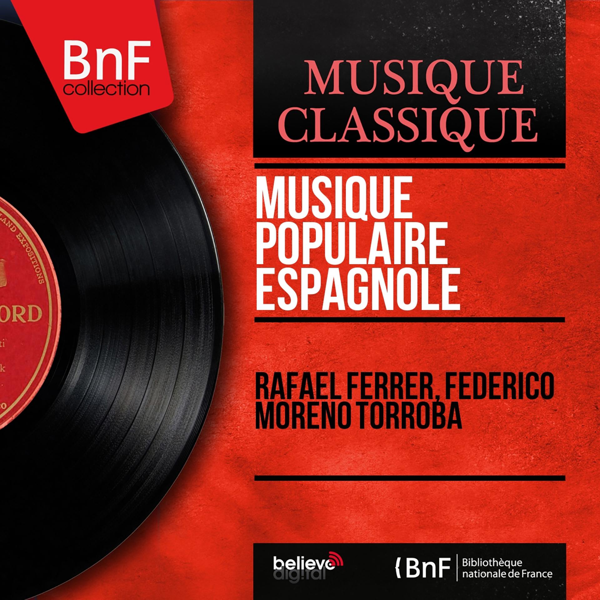 Постер альбома Musique populaire espagnole (Mono Version)