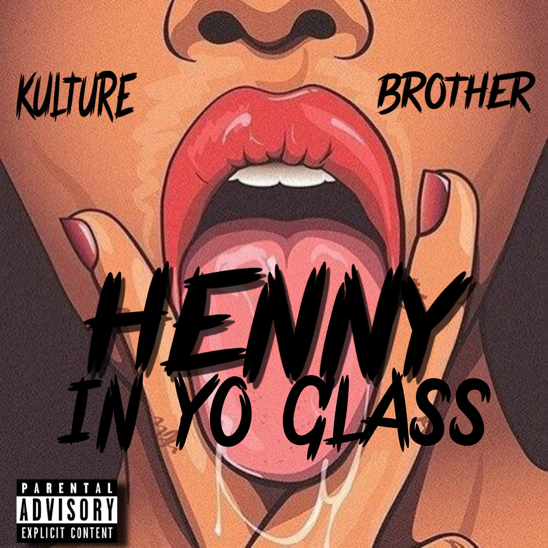 Постер альбома Henny in Yo Glass