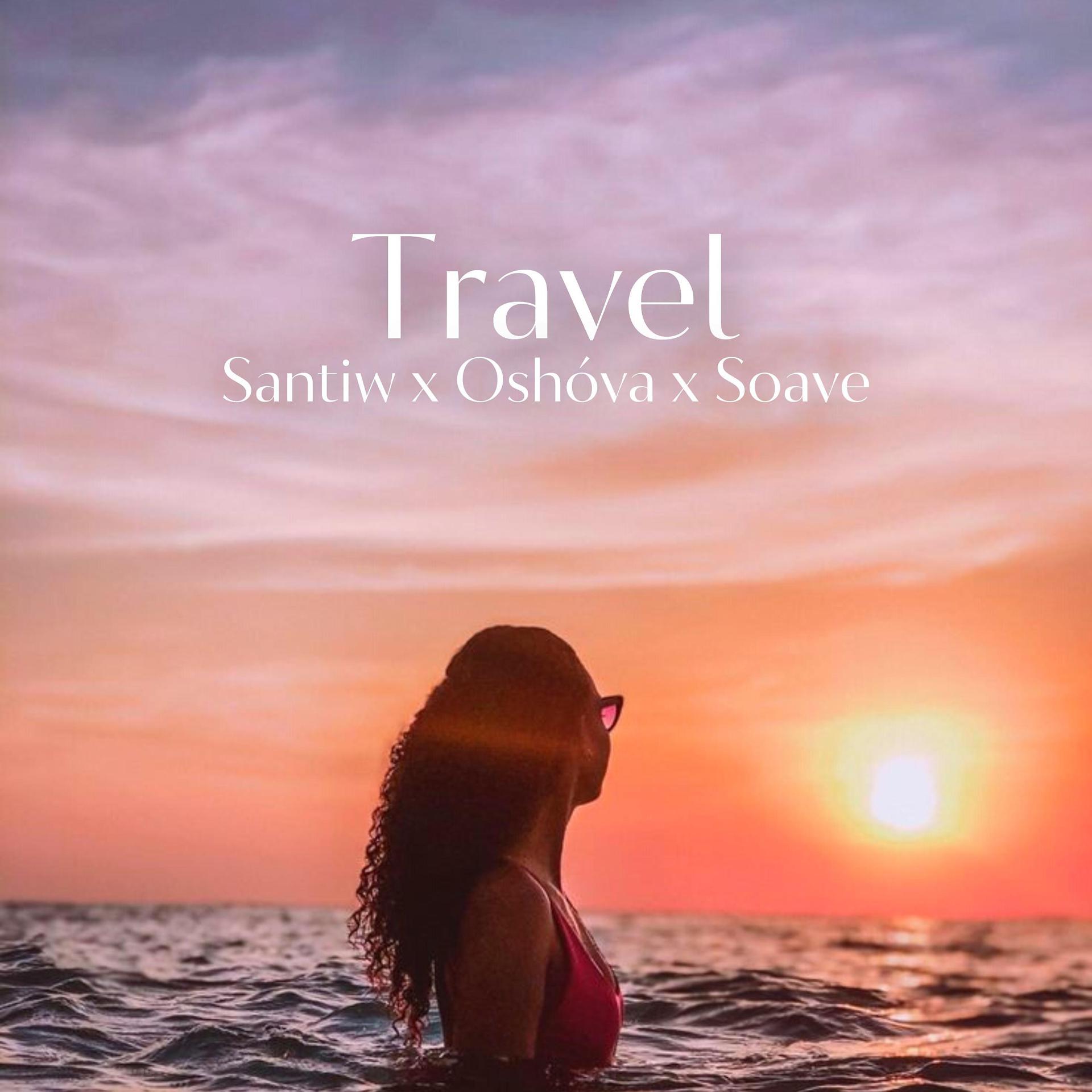 Постер альбома Travel (feat. Soave & Oshóva)