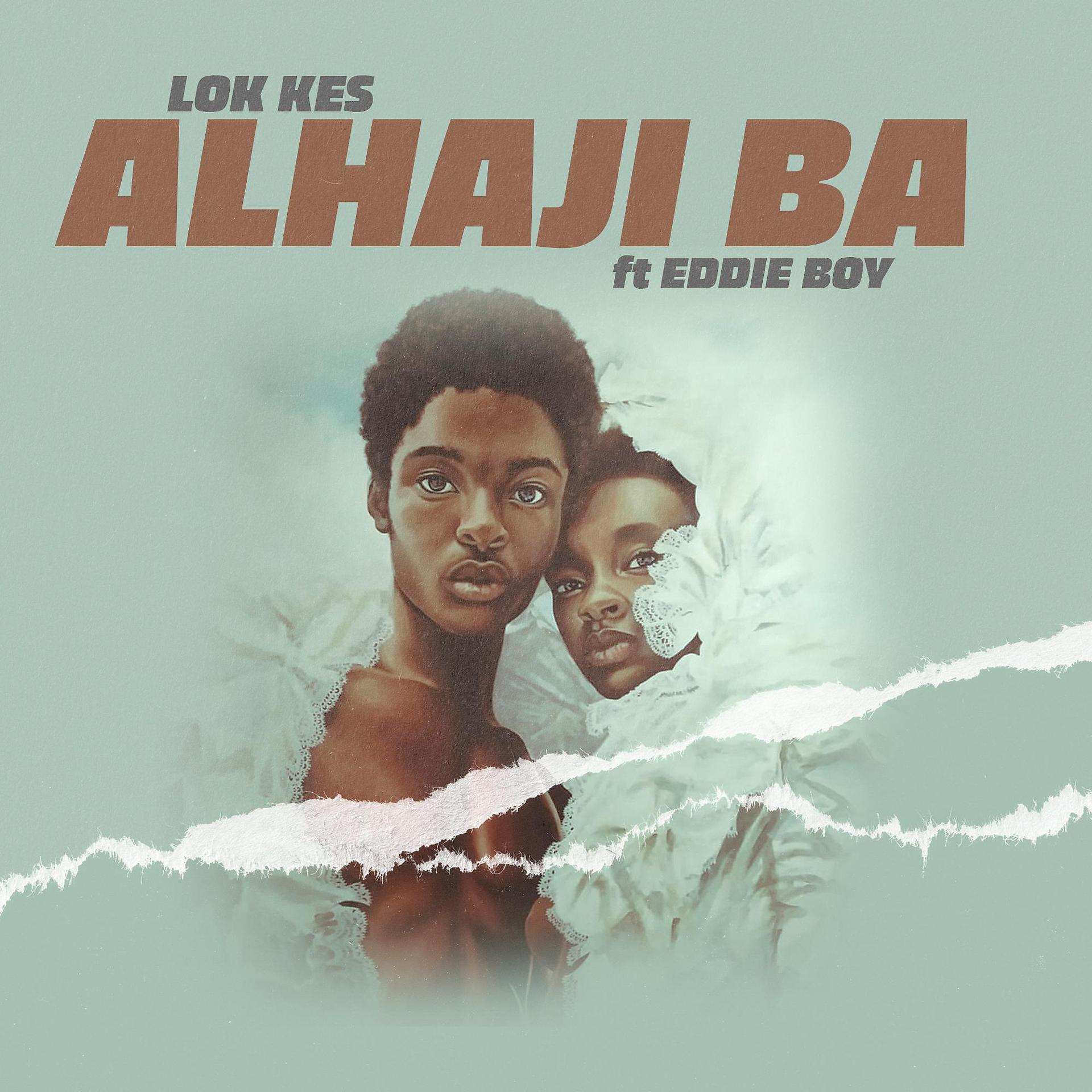 Постер альбома Alhaji Ba (feat. Eddie Boy)