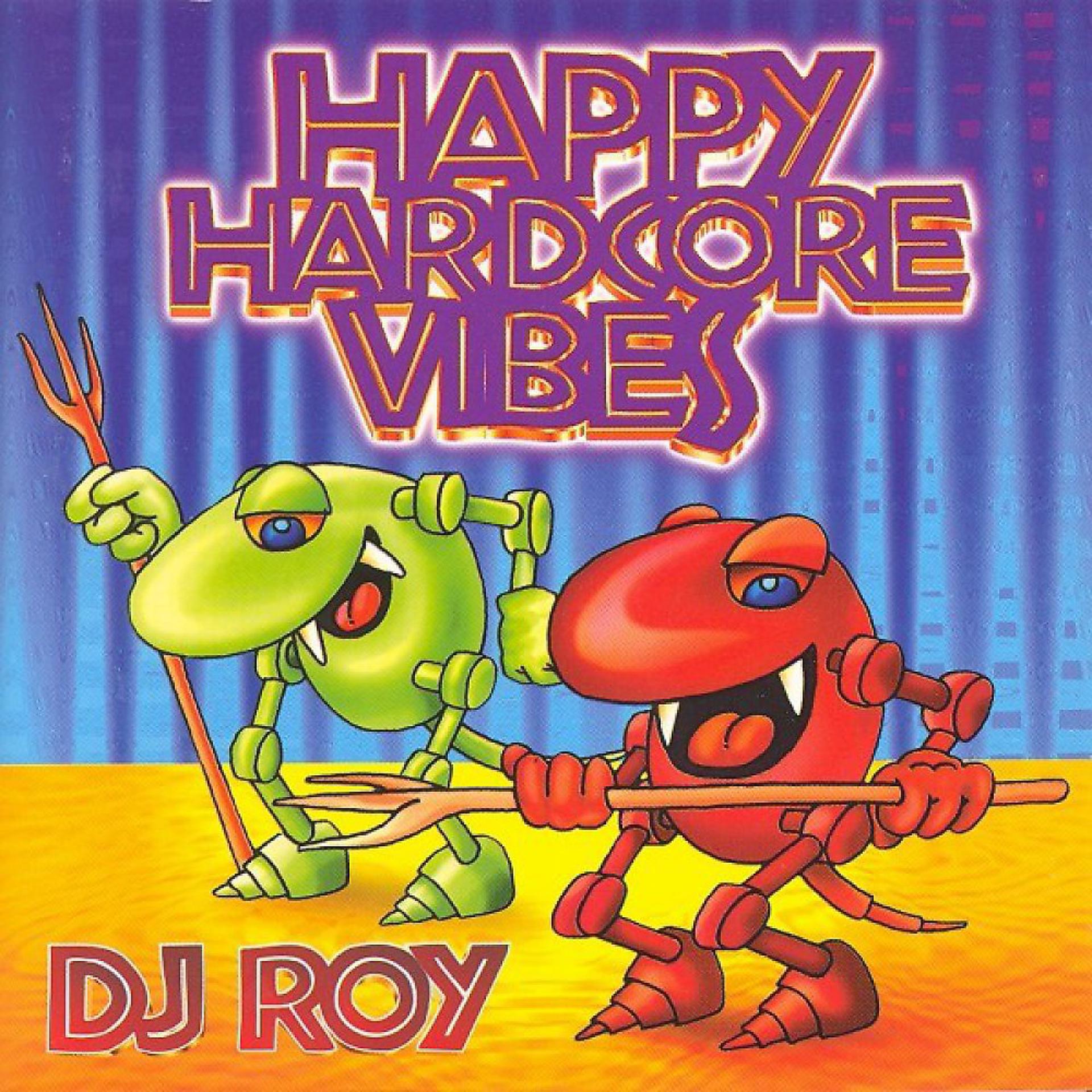 Постер альбома Happy Hardcore Vibes