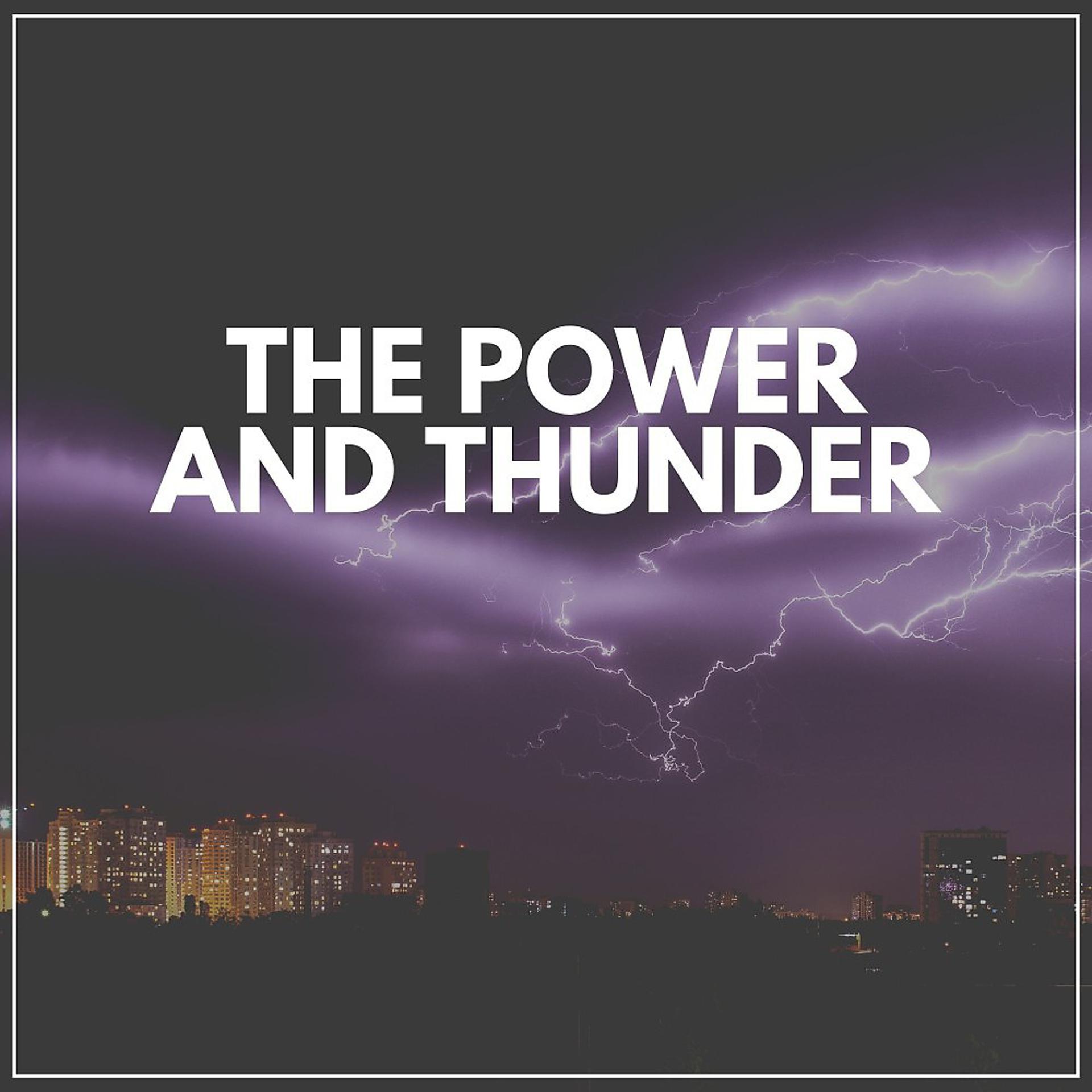 Постер альбома The Power and Thunder