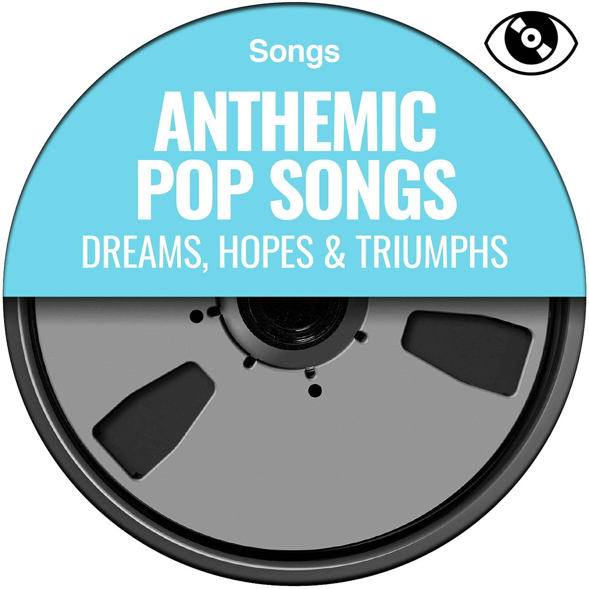 Постер альбома Anthemic Pop Songs