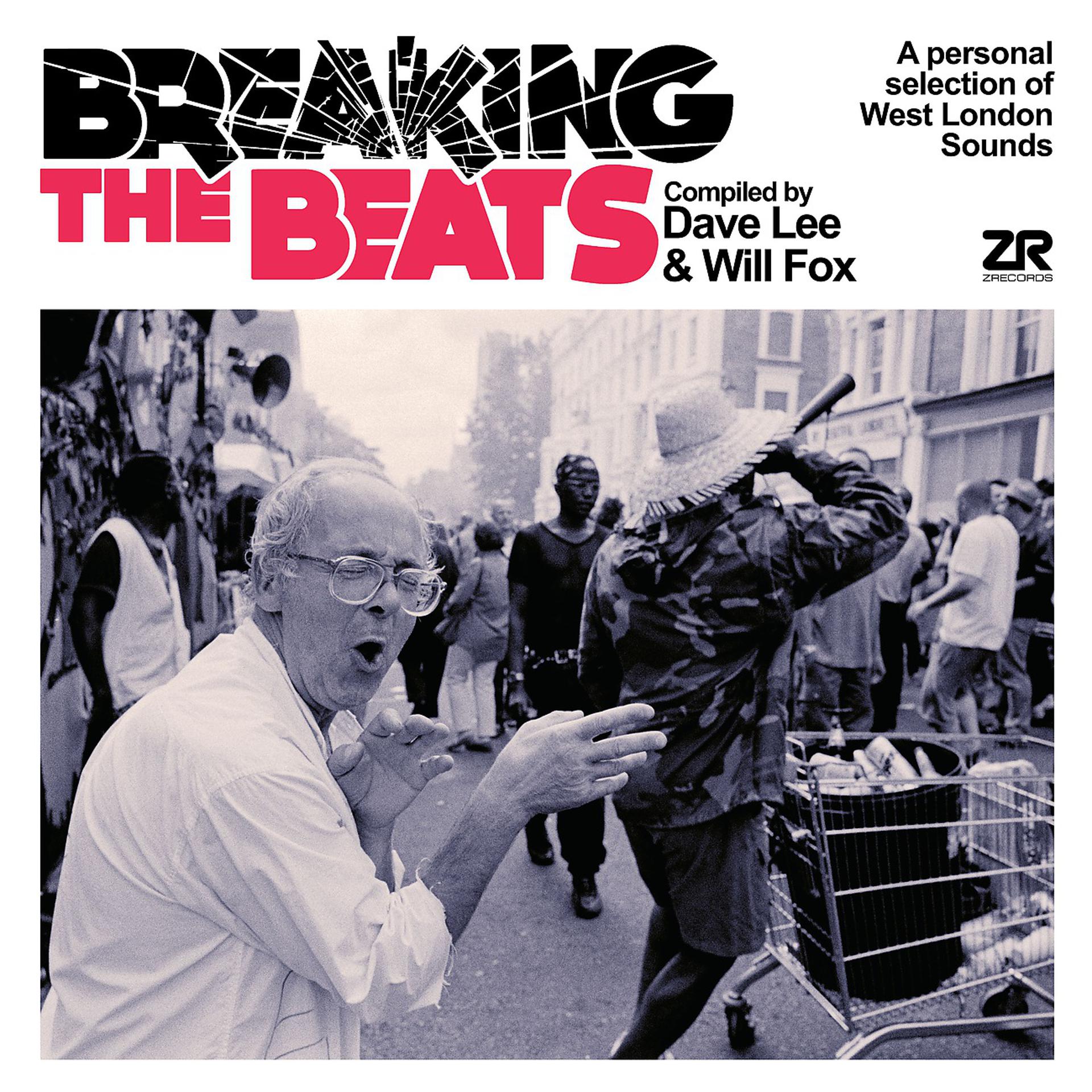Постер альбома Breaking the Beats - Compiled By Dave Lee & Will Fox