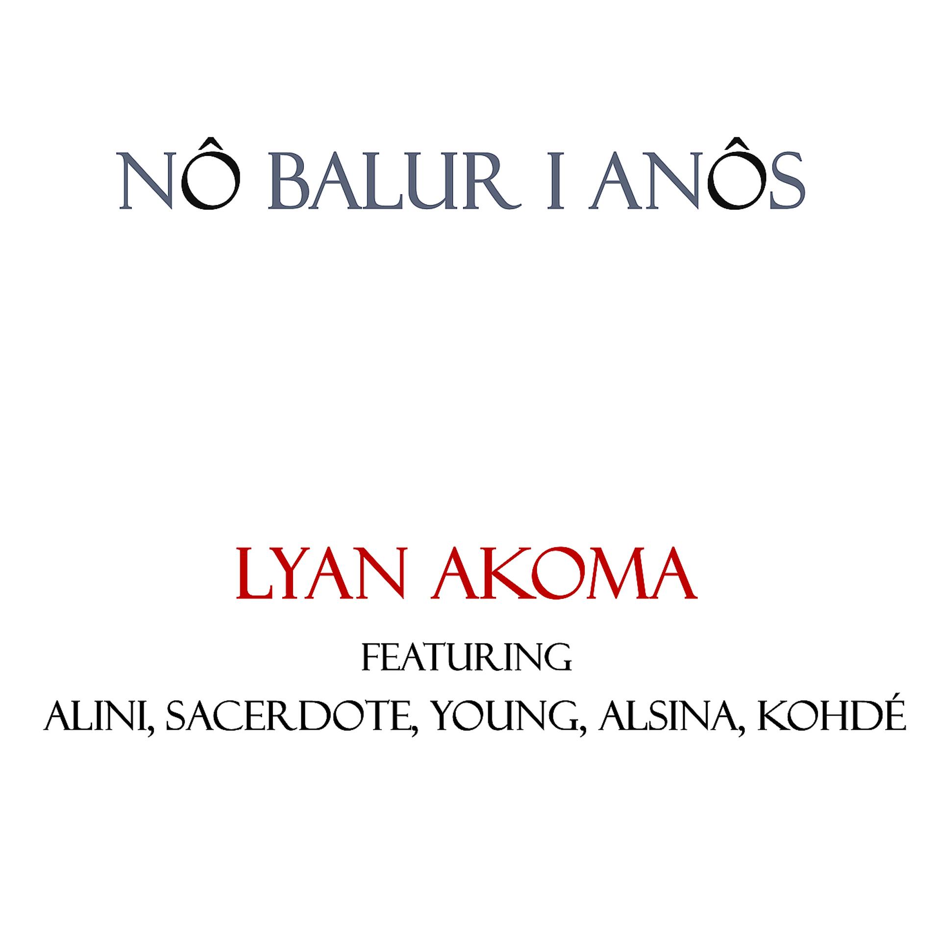Постер альбома Nô Balur I Anôs (Hino Nvma)