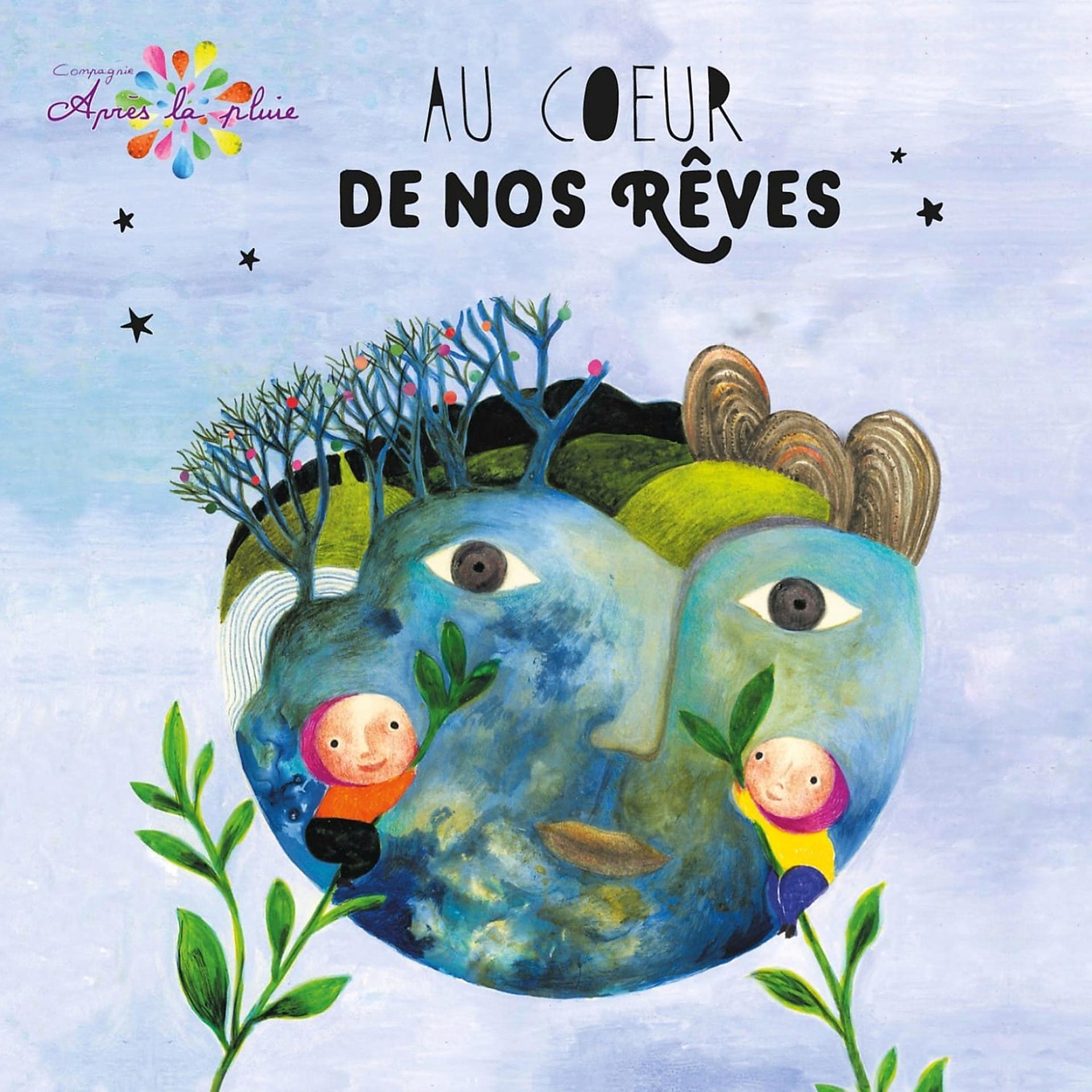 Постер альбома Au cœur de nos rêves