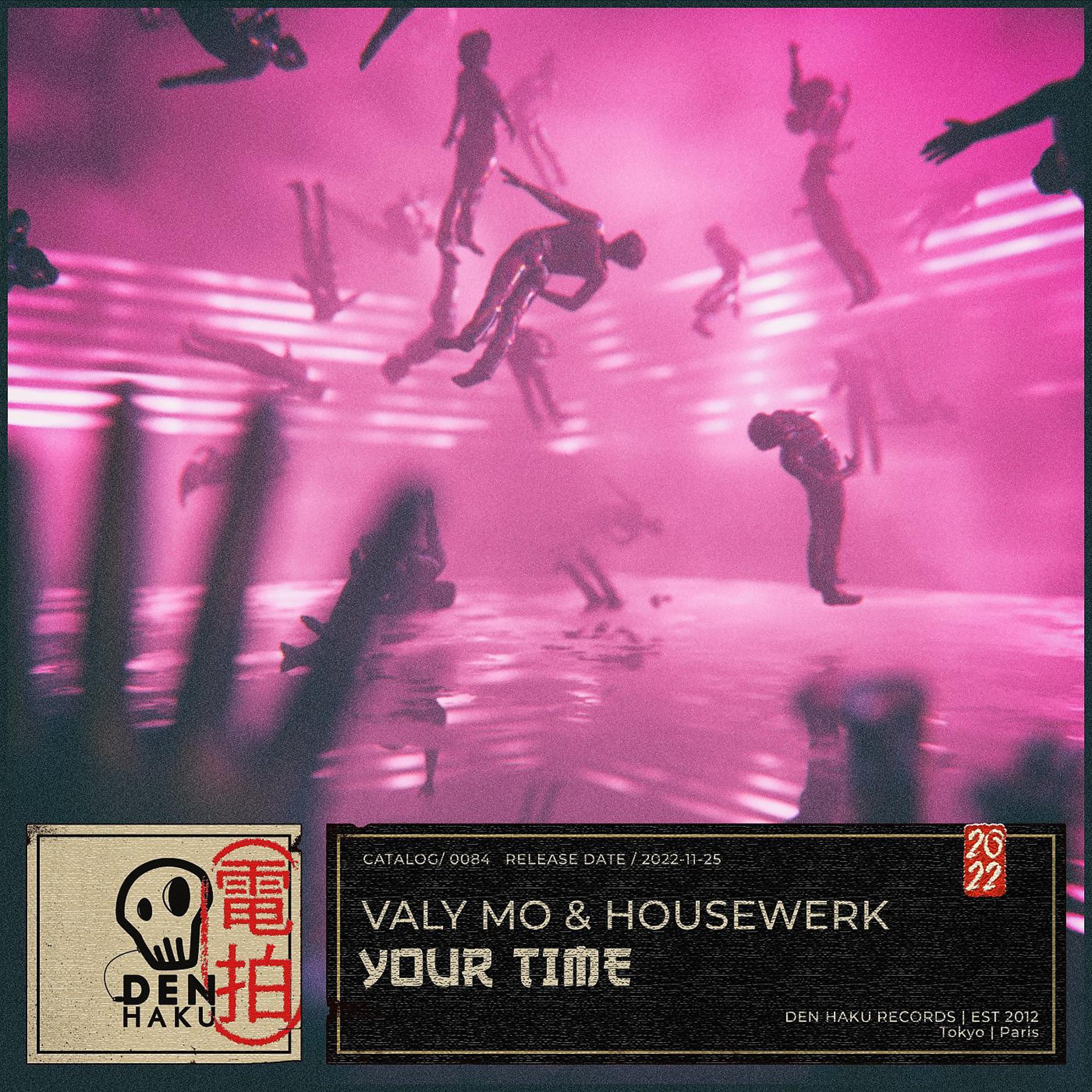 Постер к треку Valy Mo, Housewerk - Your Time