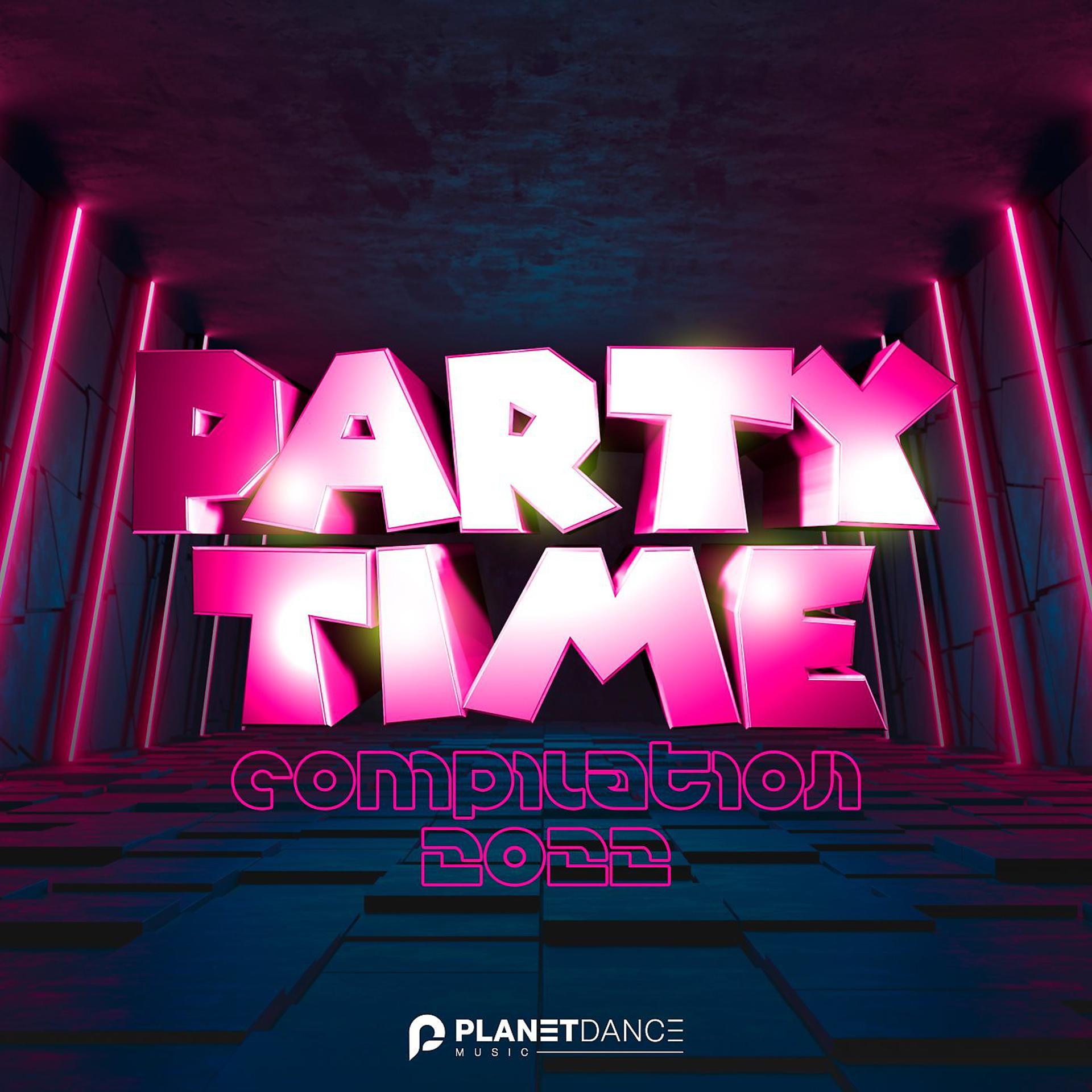 Постер альбома Party Time Compilation 2022