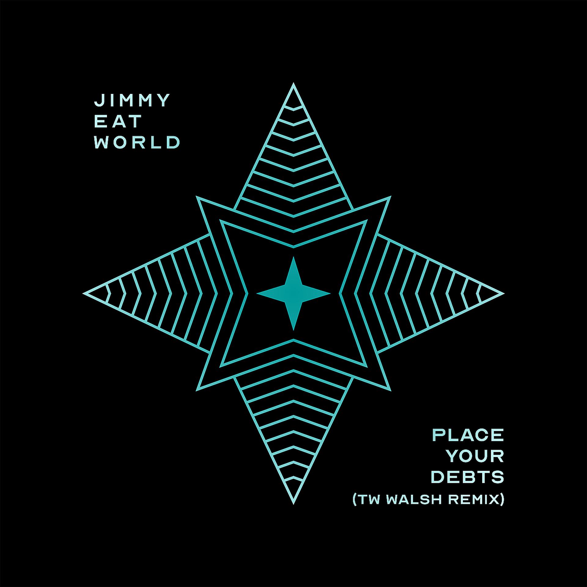 Постер к треку Jimmy Eat World, Tw Walsh - Place Your Debts (TW Walsh Remix)