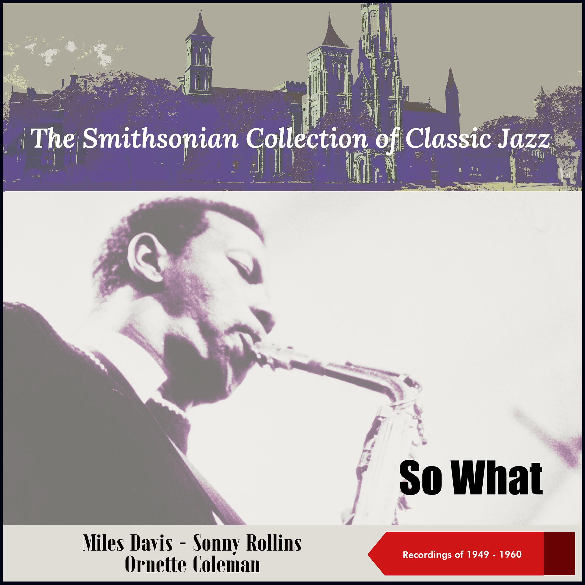 Постер альбома So What - The Smithsonian Collection of Classic Jazz