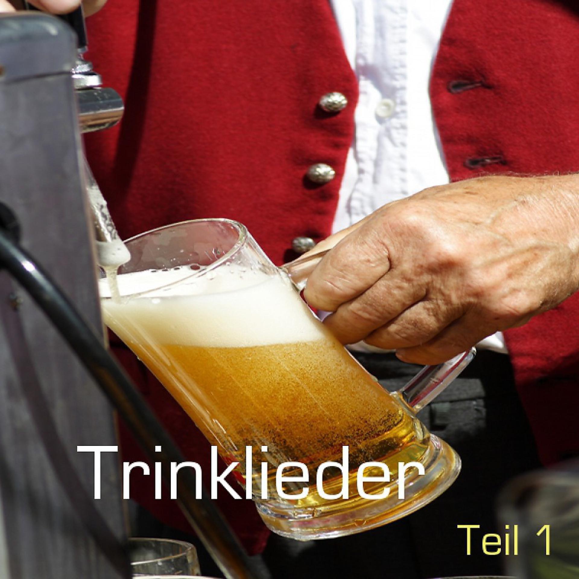 Постер альбома Lustige Trinklieder - Leicht Frivol - Teil 1 / German Beer Drinking Songs