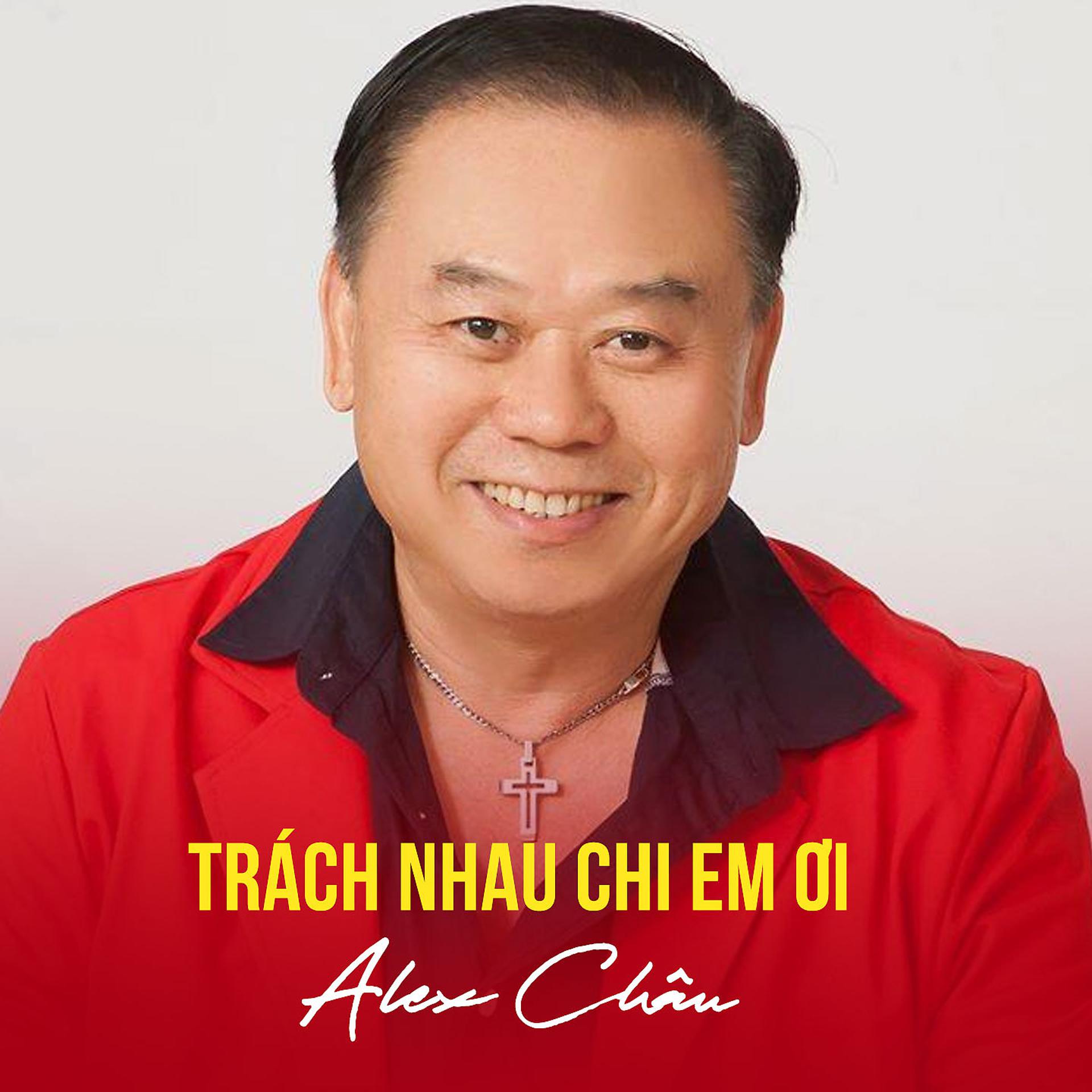 Постер альбома Trách Nhau Chi Em Ơi