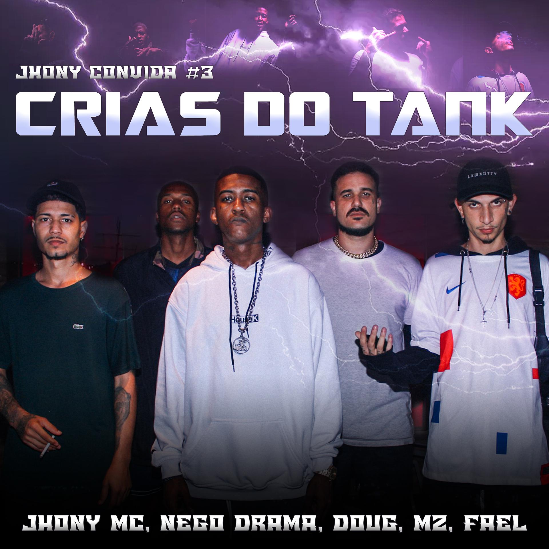 Постер альбома Jhony Convida #3 - Crias do Tank