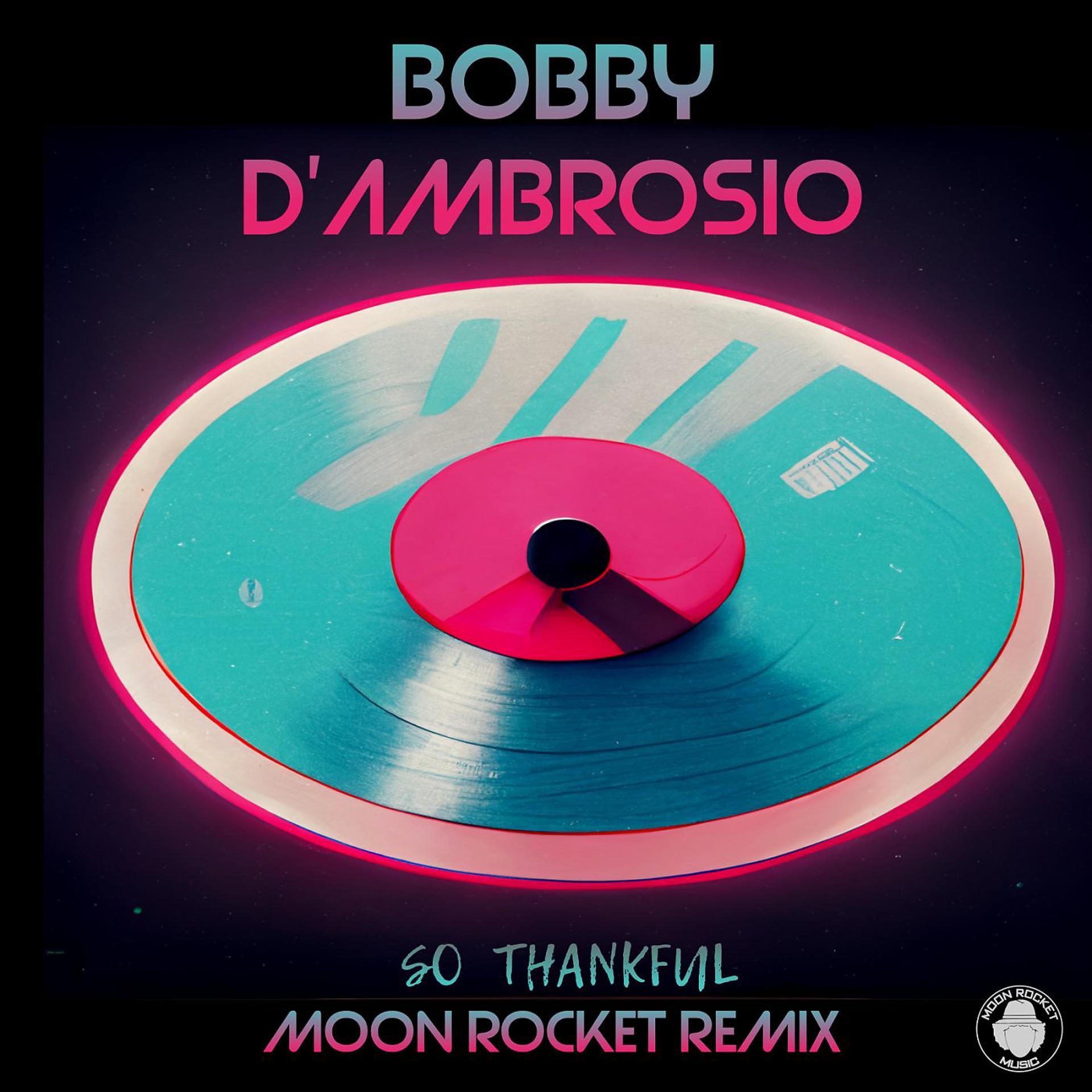 Постер альбома So Thankful (Moon Rocket Remix)