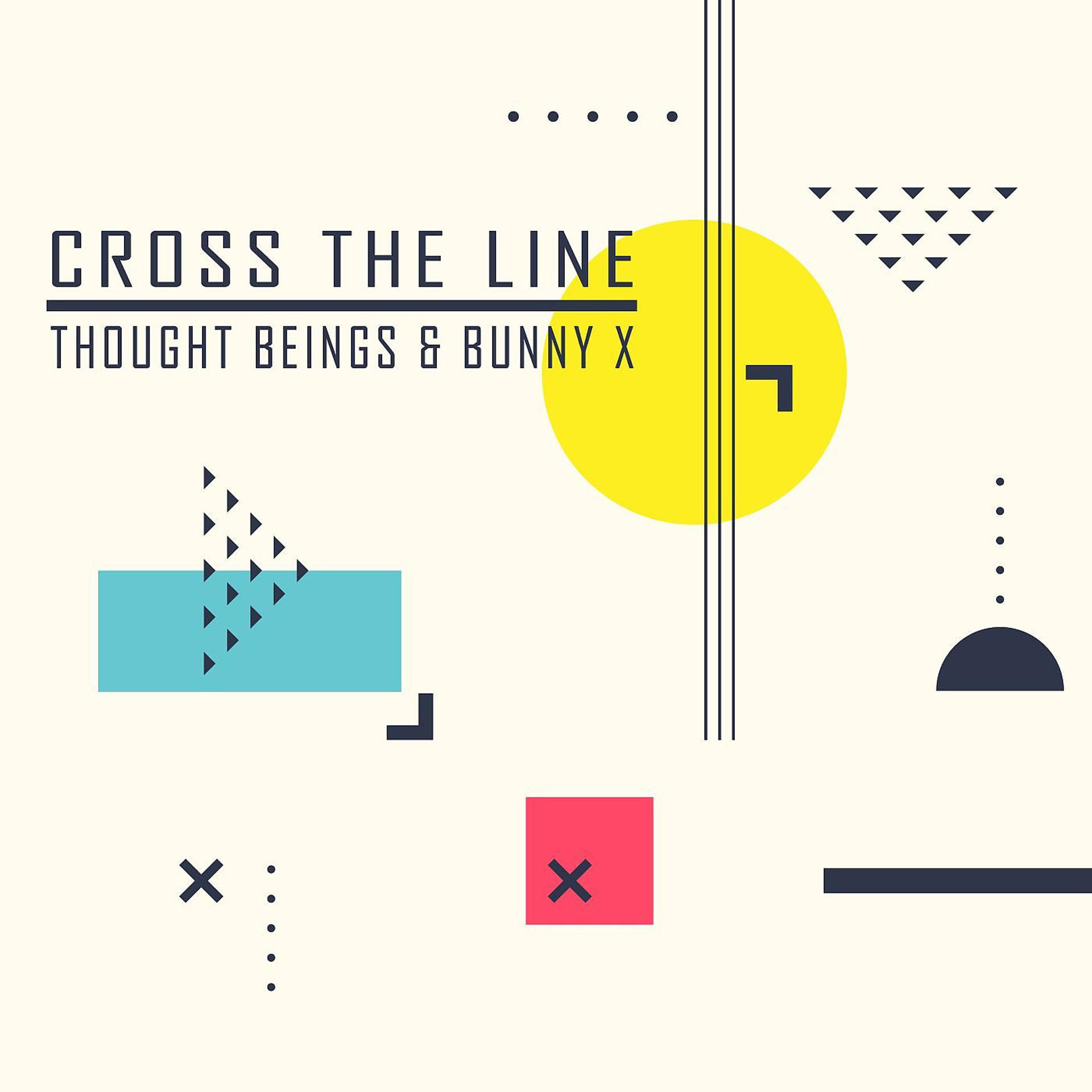 Постер альбома Cross The Line
